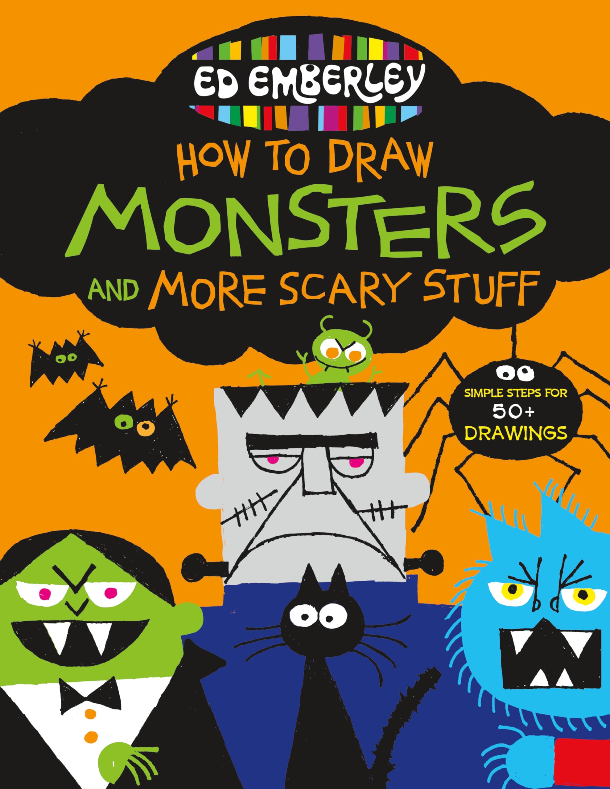 Ed Emberley's How to Draw Monsters and More Scary Stuff (Ed Emberley's Drawing Book Of...) Non-fiction