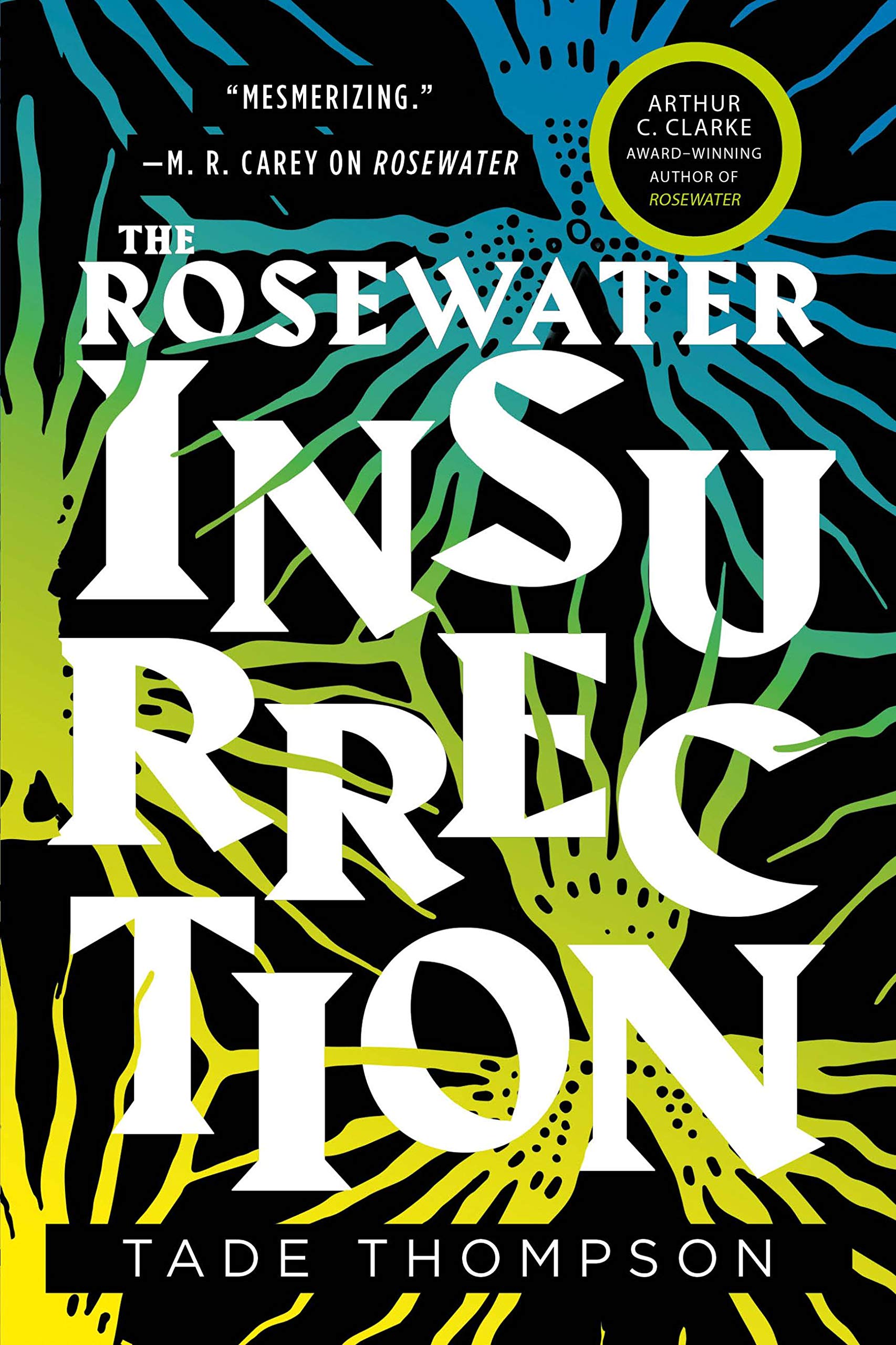The Rosewater Insurrection (The Wormwood Trilogy, 2) Action & Adventure