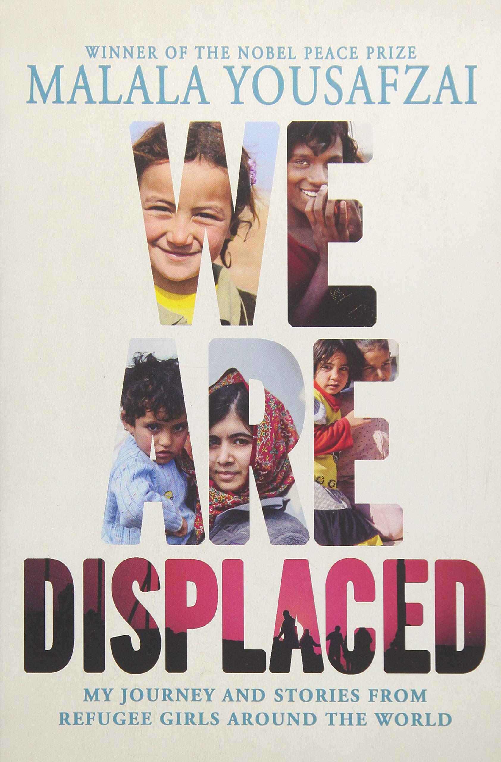 We Are Displaced: My Journey and Stories from Refugee Girls Around the World book