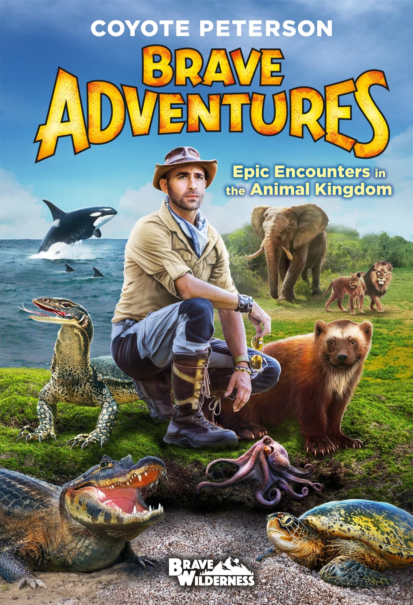 Epic Encounters in the Animal Kingdom (Brave Adventures Vol. 2) Non-fiction