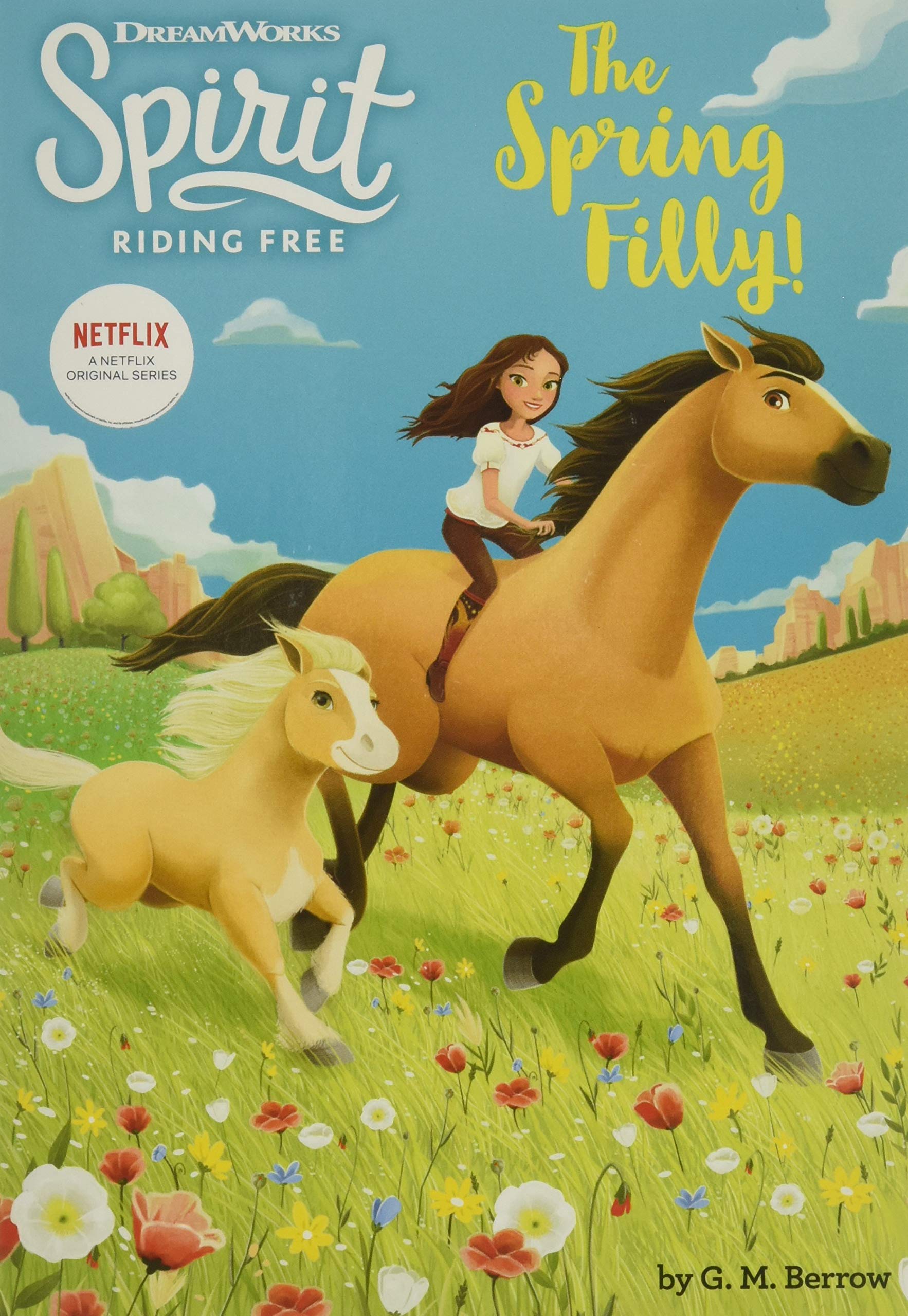 Spirit Riding Free: The Spring Filly! Leisure & Fun