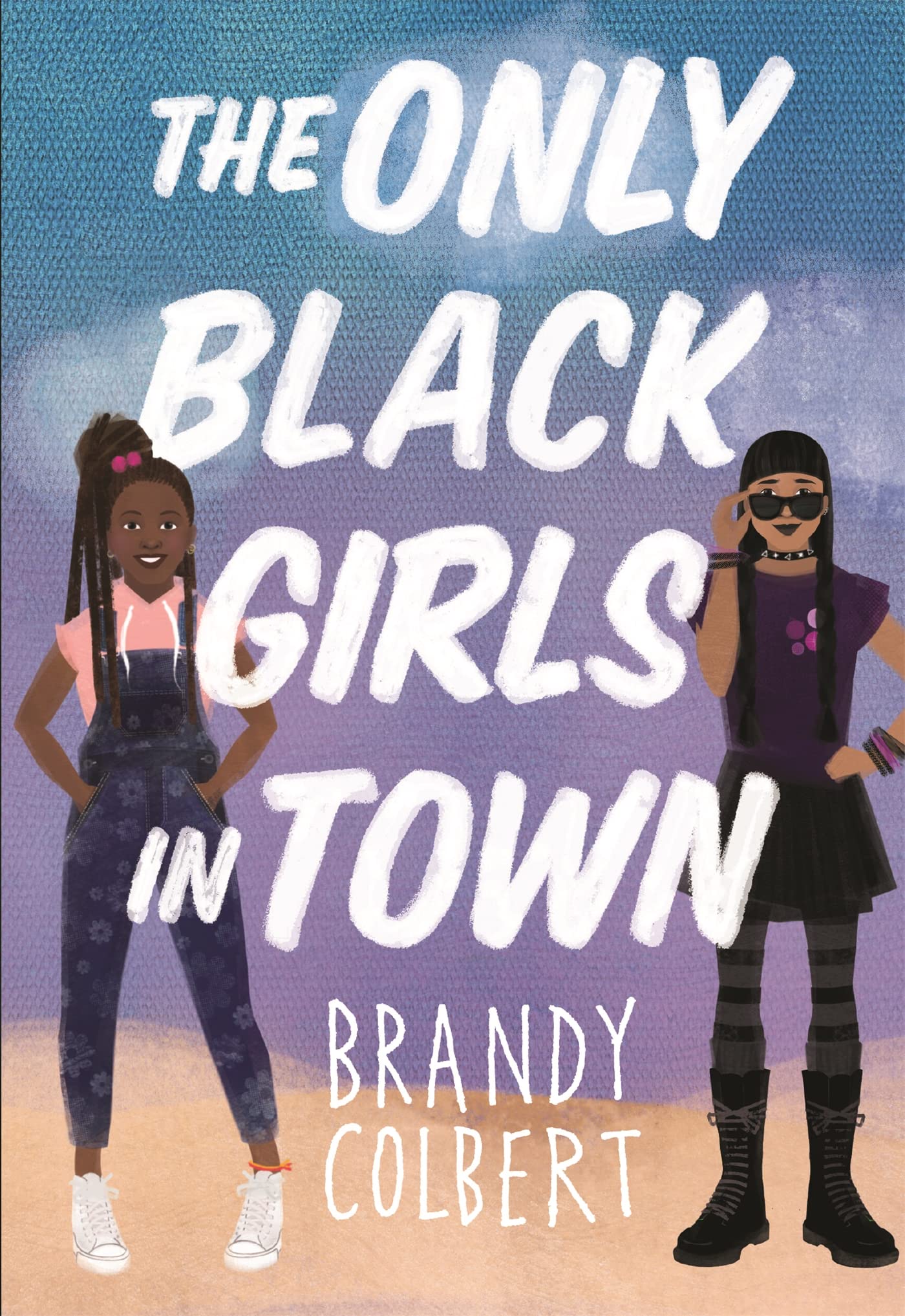 The Only Black Girls in Town book