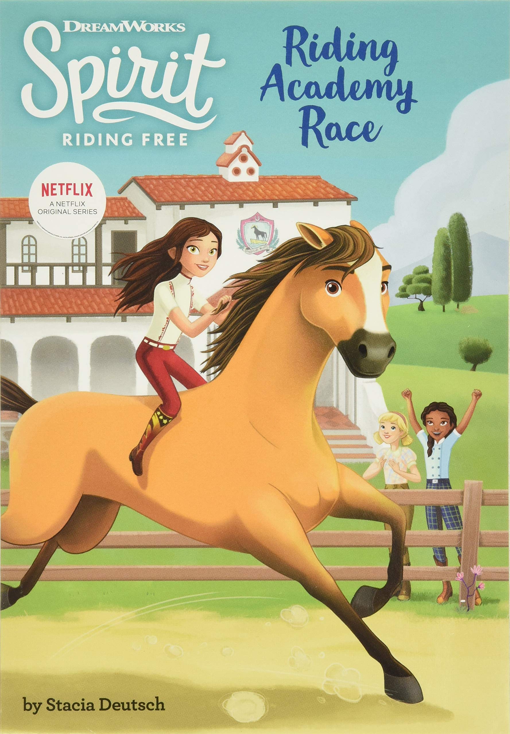 Spirit Riding Free: Riding Academy Race Non-fiction