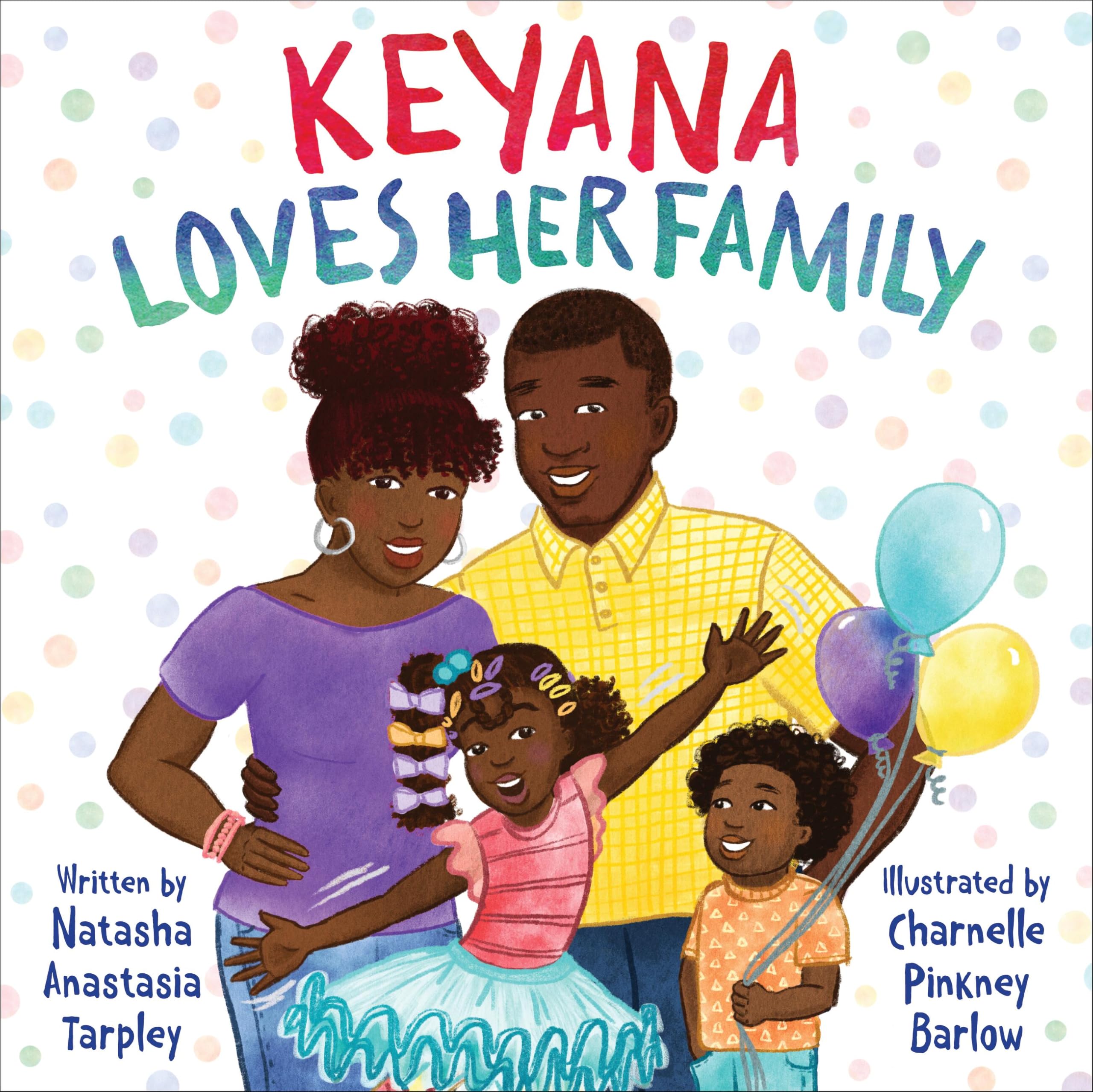 Keyana Loves Her Family Non-fiction