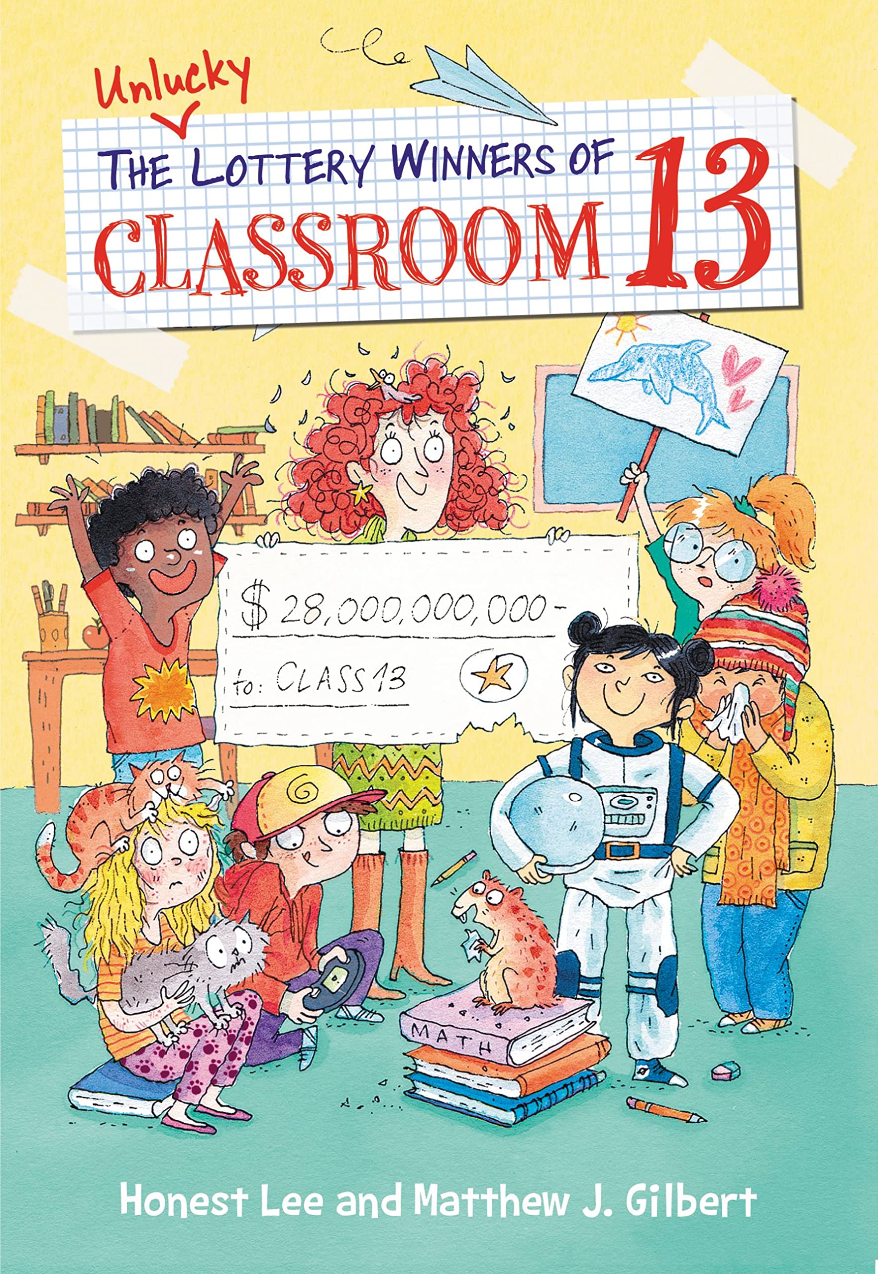The Unlucky Lottery Winners of Classroom 13 (Classroom 13, 1, Band 1) Non-fiction