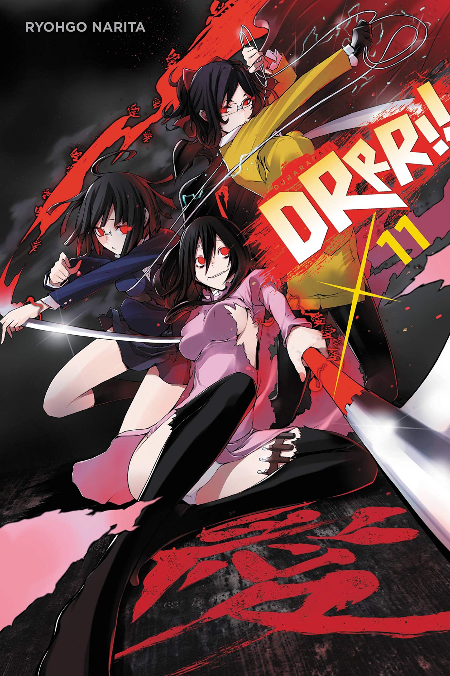 Durarara!!, Vol. 11 (light novel) (DURARARA LIGHT NOVEL SC, Band 11) Action & Adventure