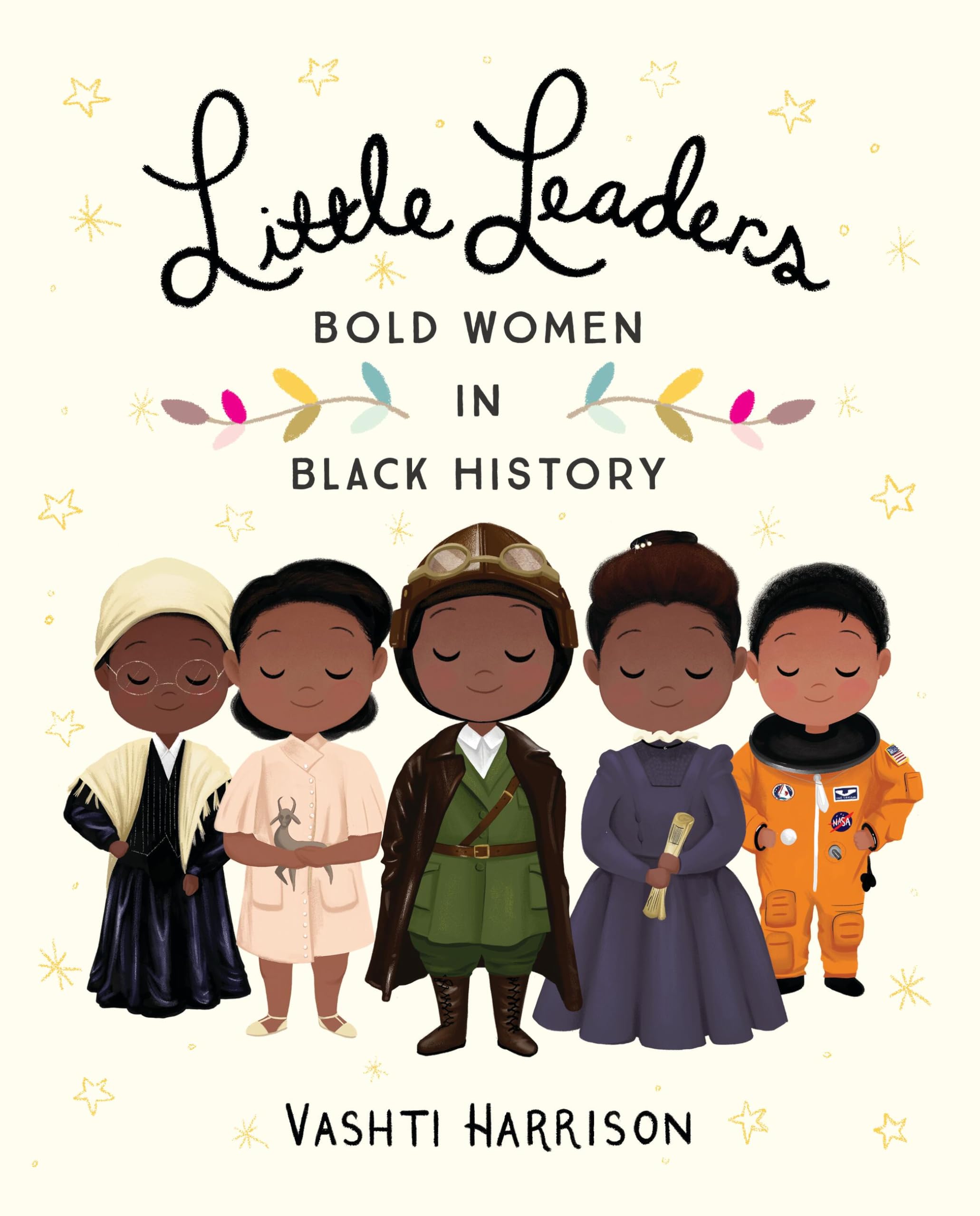 Little Leaders: Bold Women in Black History Politics & History