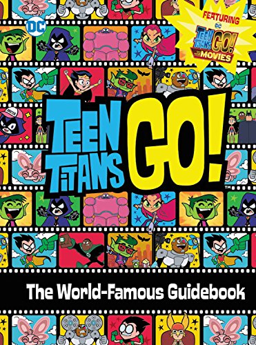 Teen Titans Go! (TM): The World-Famous Guidebook book