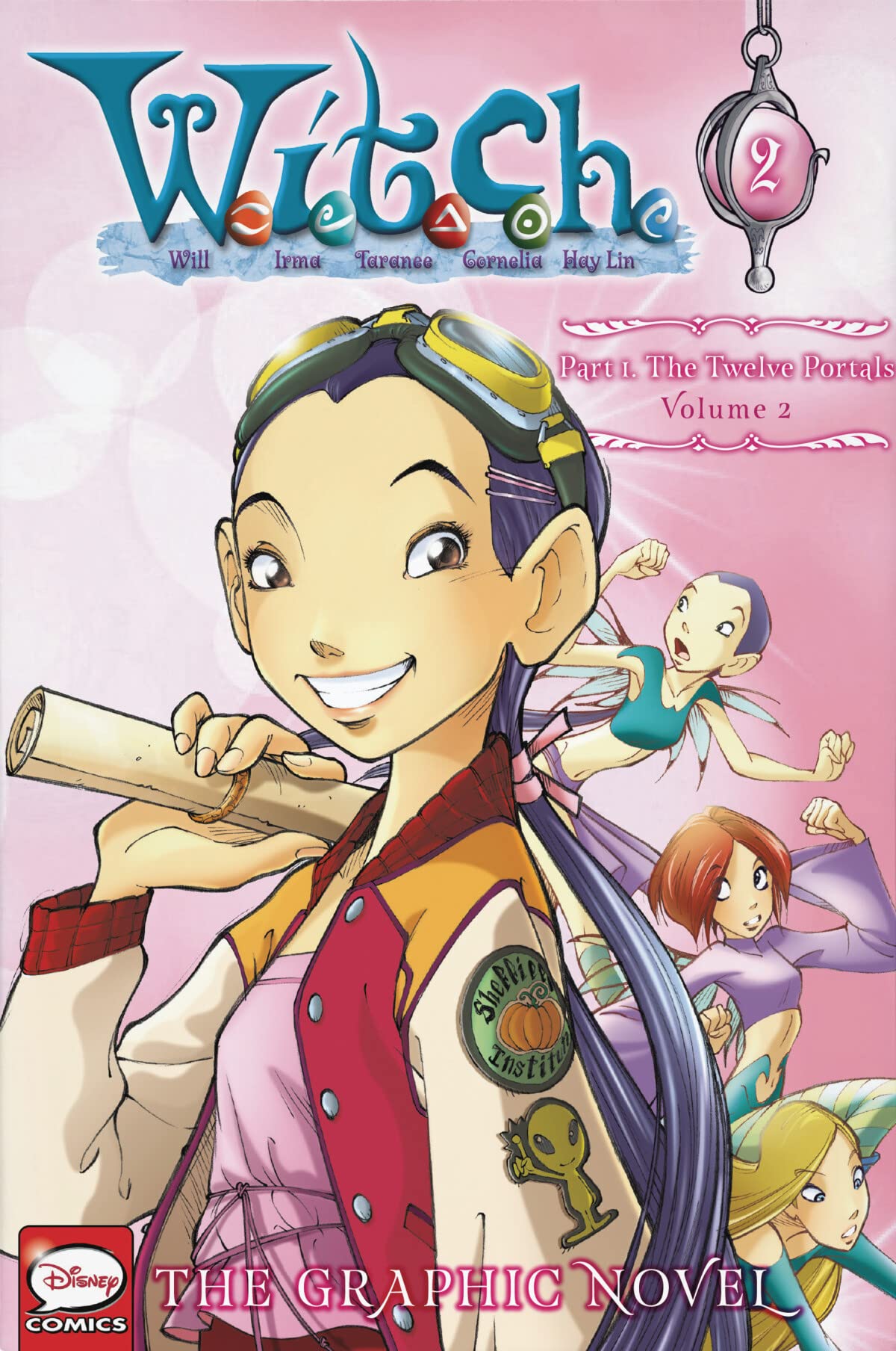 W.I.T.C.H. Part 1, Vol. 2: The Twelve Portals (W.I.T.C.H.: The Graphic Novel, Band 2) Manga