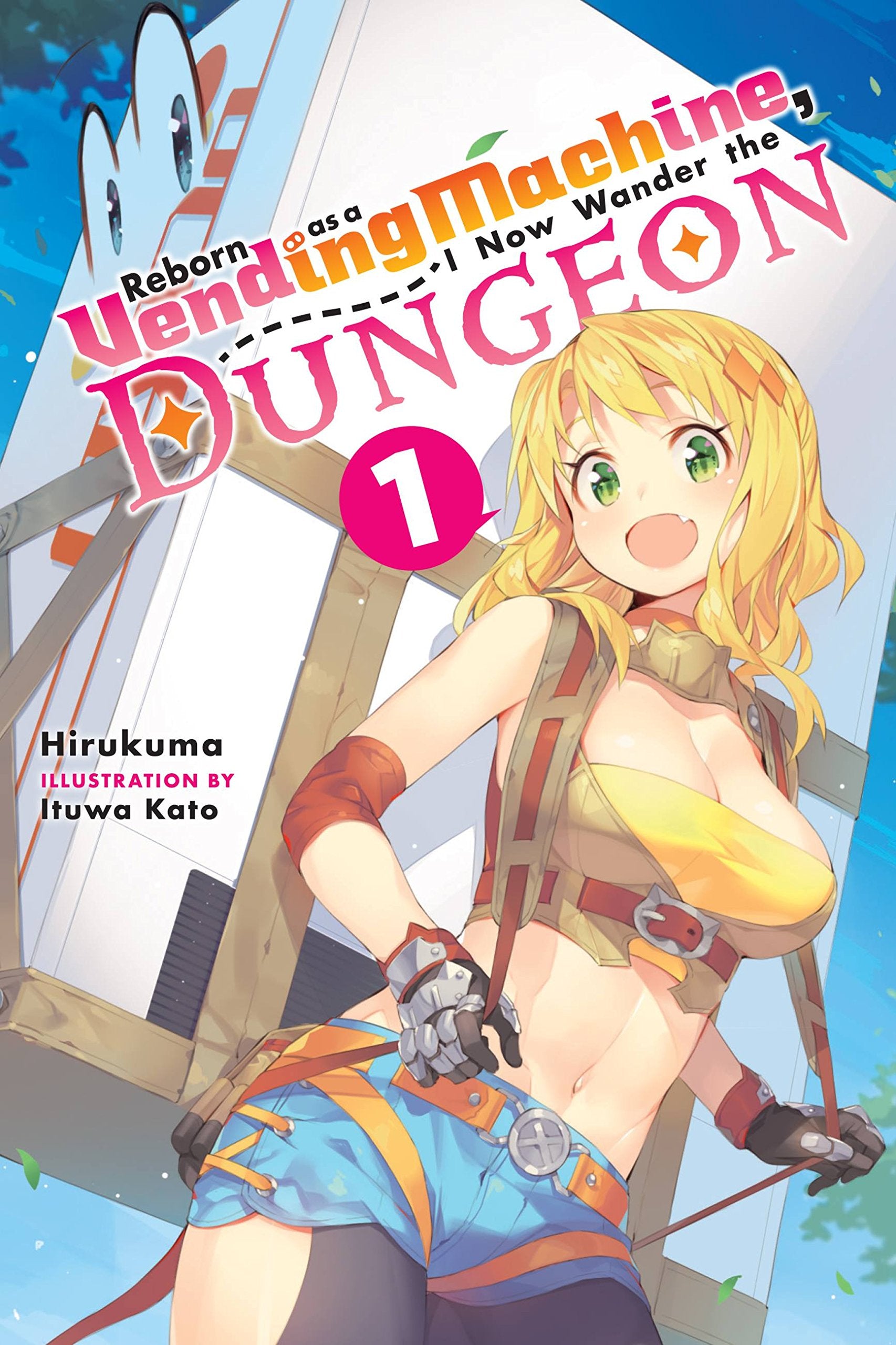 Reborn as a Vending Machine, I Now Wander the Dungeon, Vol. 1 (light novel): Volume 1 (REBORN VENDING MACHINE I NOW WANDER DUNGEON NOVEL SC, Band 1) Contemporary literature