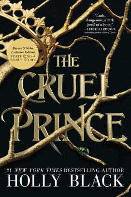 The Cruel Prince (B&N Exclusive Edition) (Folk of book