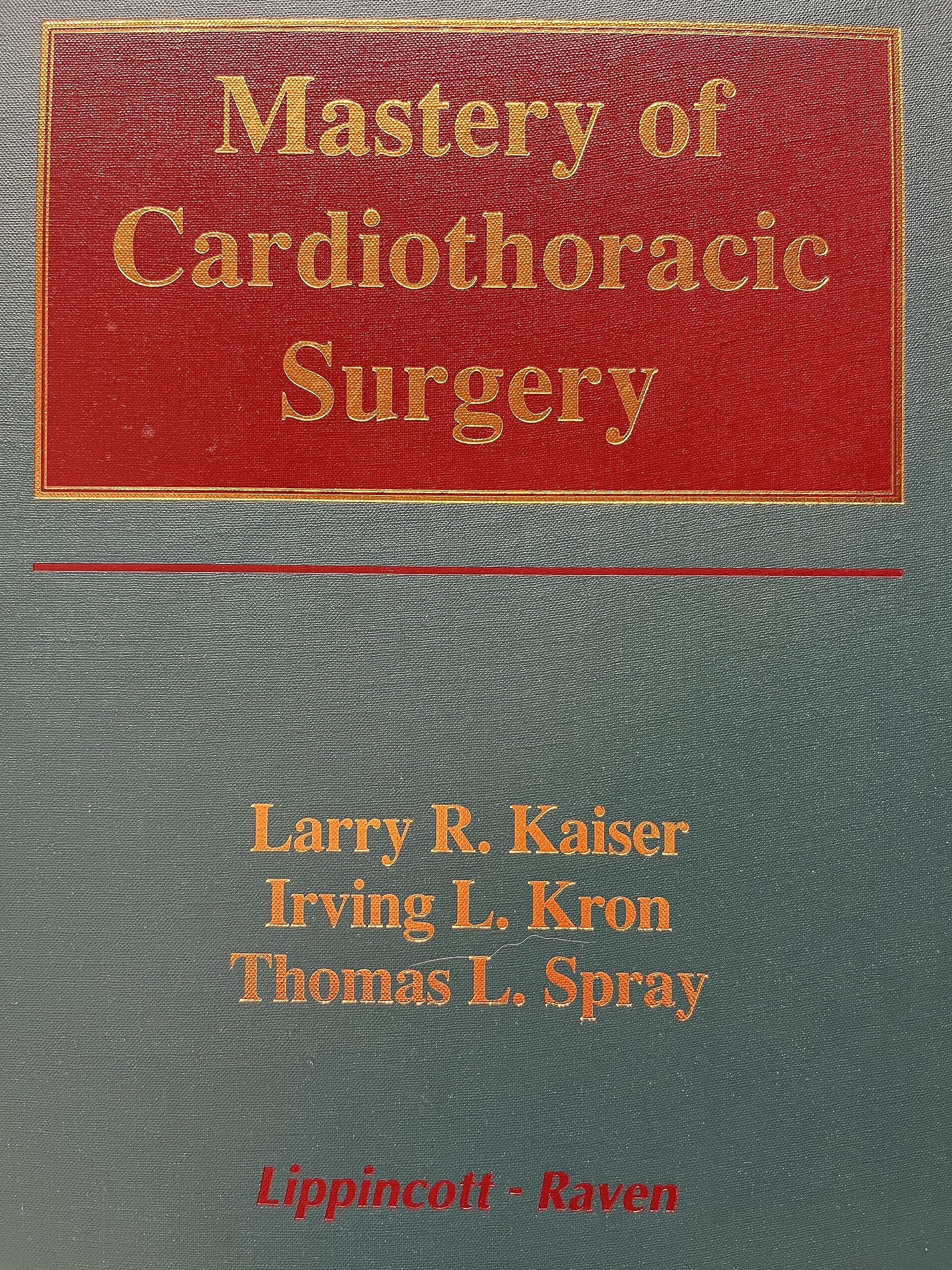 Mastery of Cardiothoracic Surgery (Mastery of surgery) Medicine