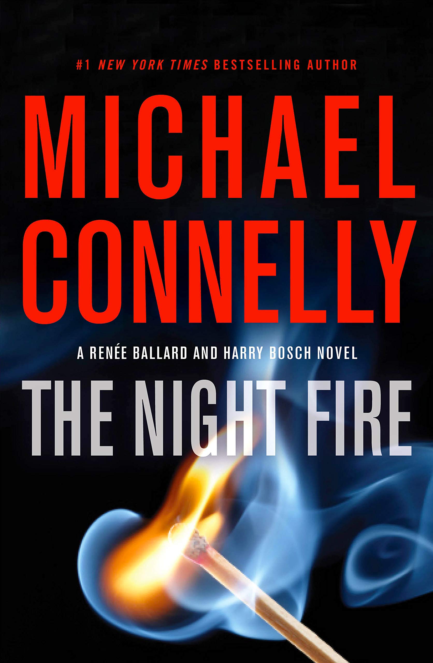 The Night Fire (A Renée Ballard and Harry Bosch Novel, 22) Poetry