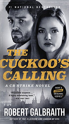 The Cuckoo's Calling (A Cormoran Strike Novel, 1) Contemporary literature