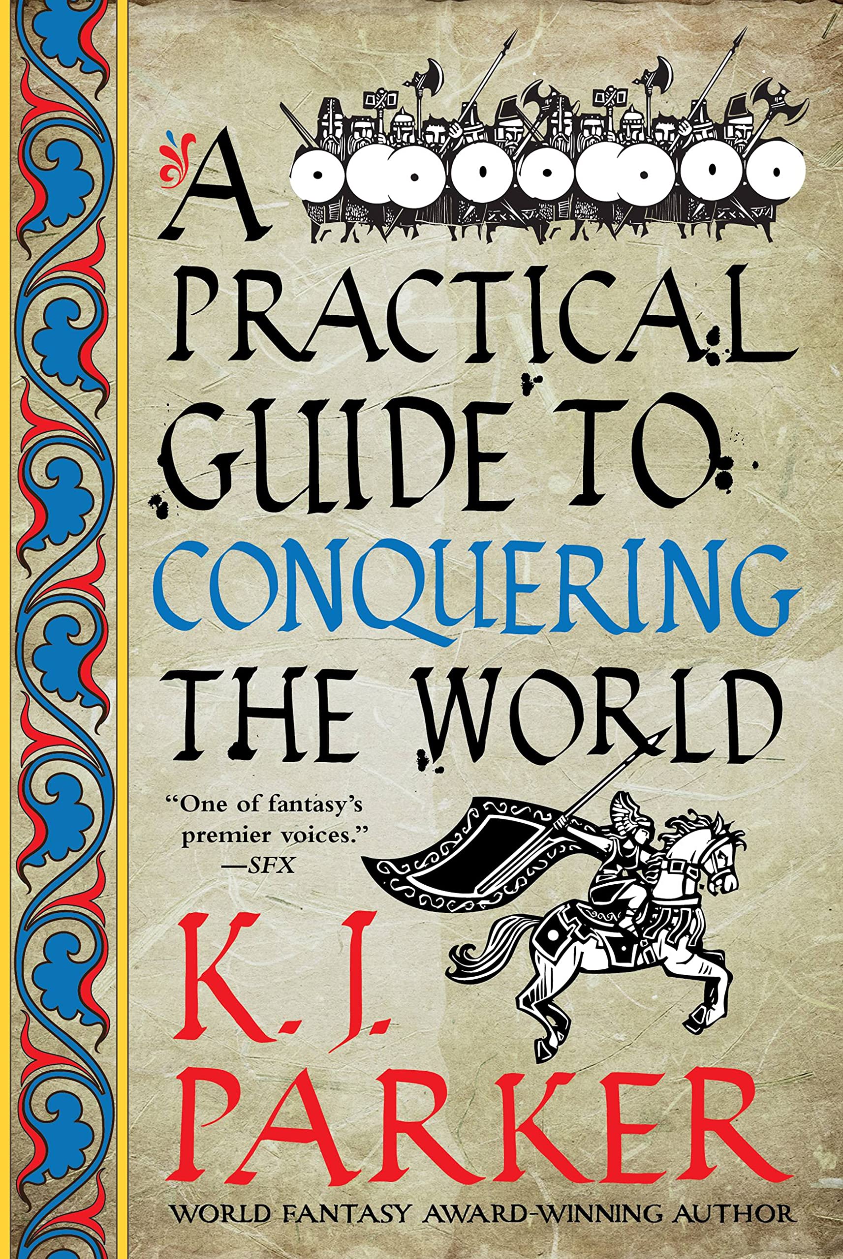 A Practical Guide to Conquering the World (Siege, 3, Band 2) Historical Fiction