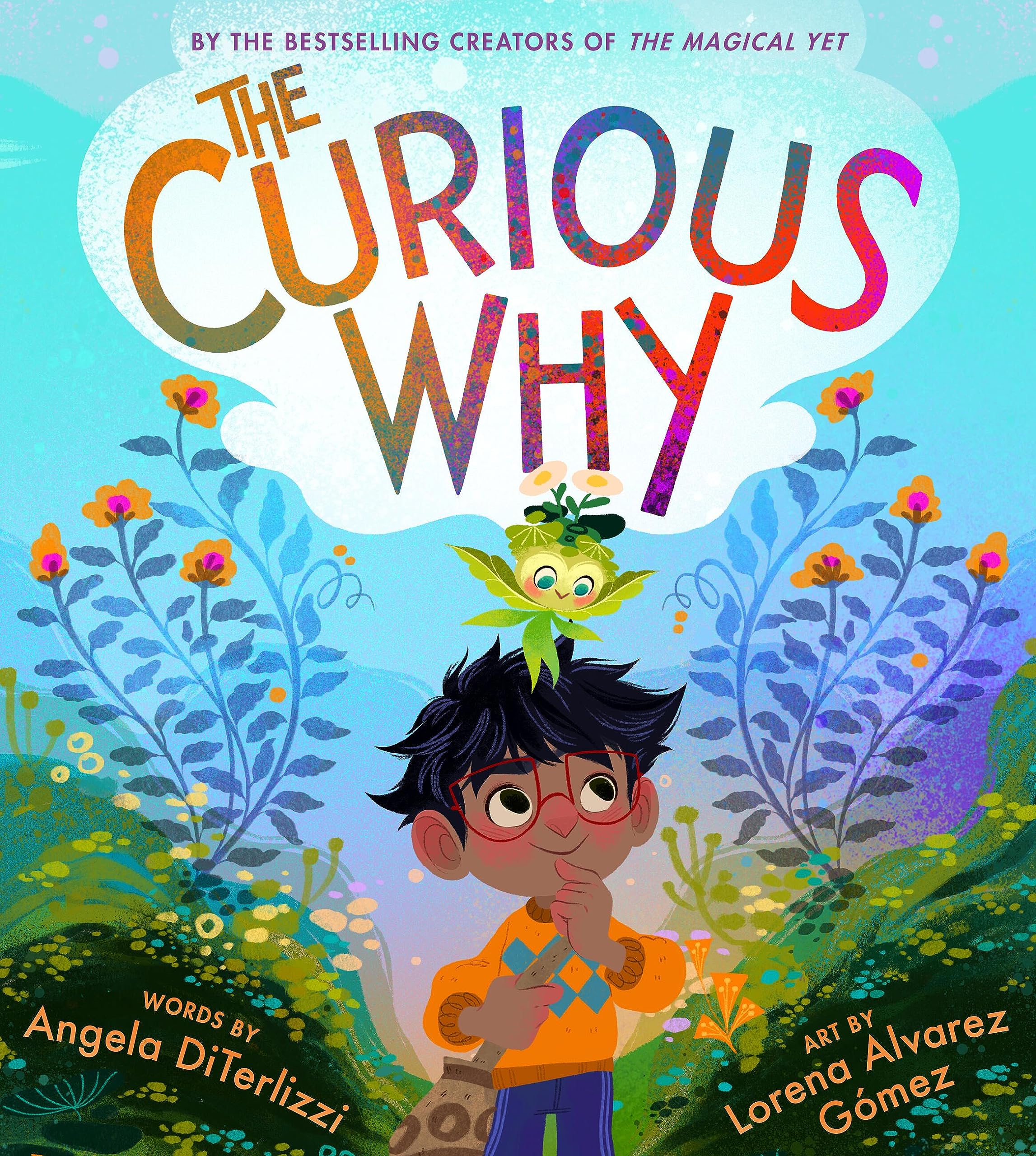 The Curious Why (The Magical Yet, 2, Band 2) Non-fiction