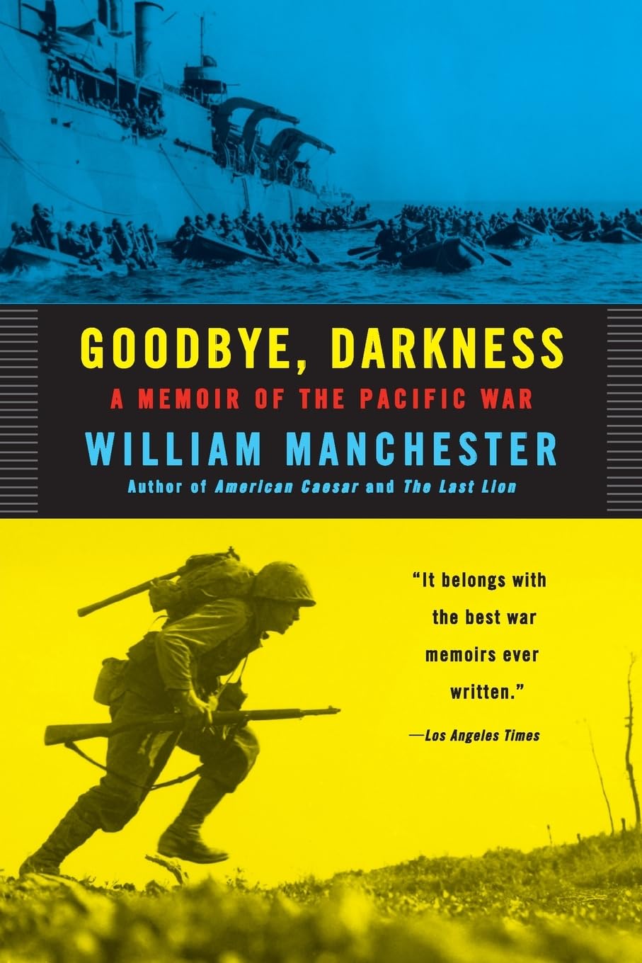 Goodbye, Darkness: A Memoir of the Pacific War Social Sciences