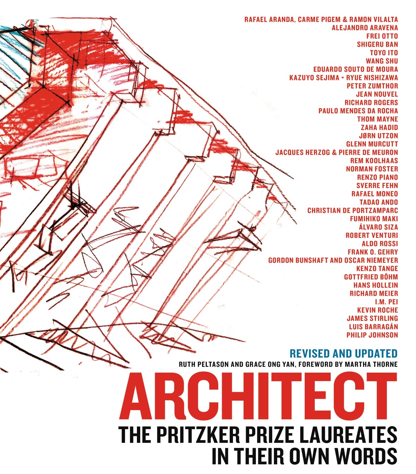 Architect: The Pritzker Prize Laureates in Their Own Words Architecture