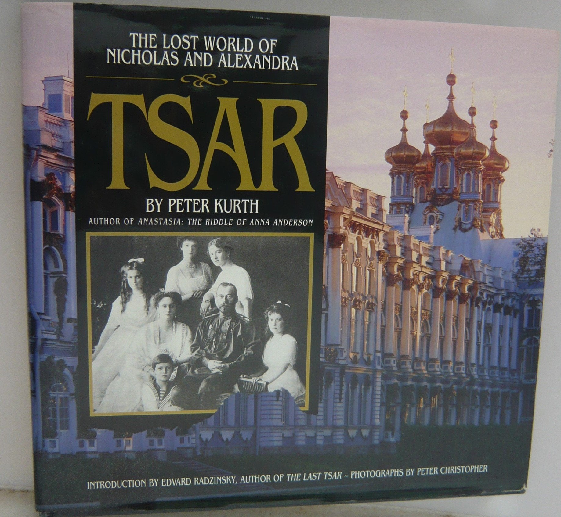 Tsar: The Lost World of Nicholas and Alexandra Politics & Society