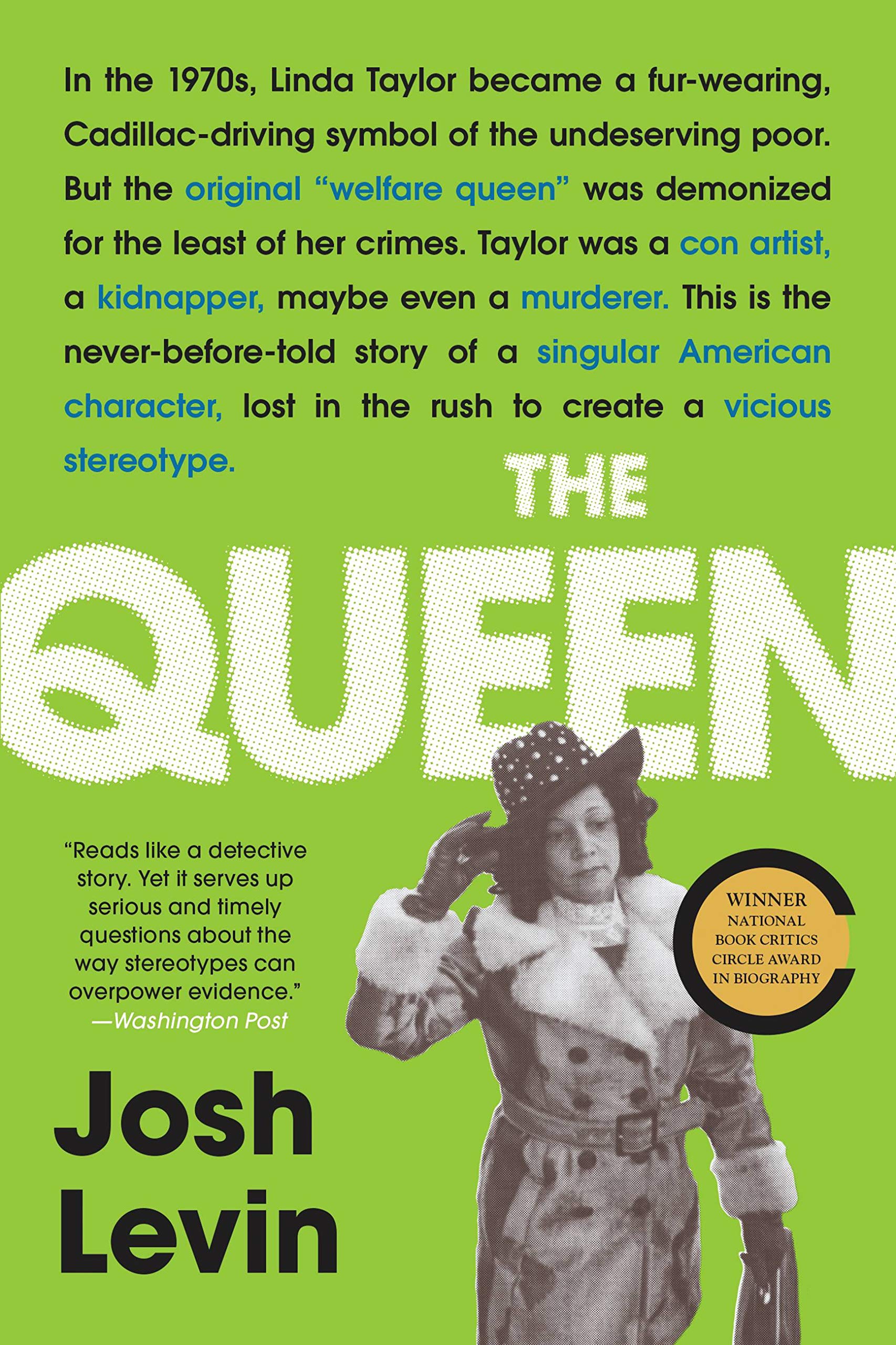 The Queen: The Forgotten Life Behind an American Myth Books