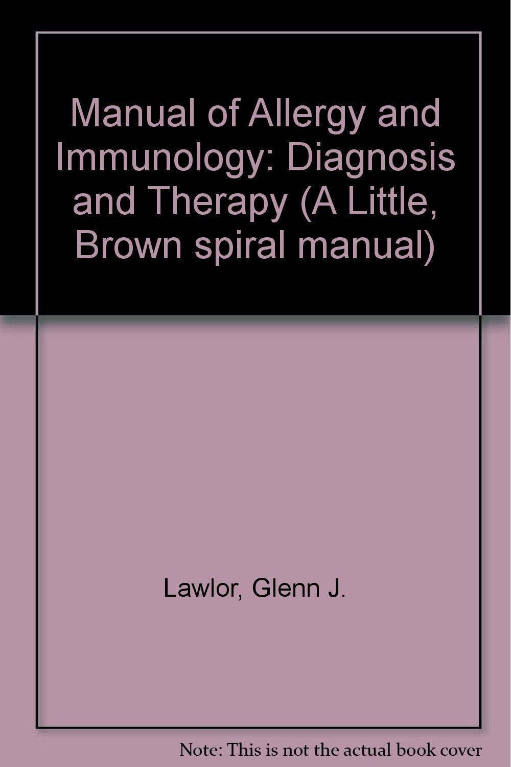 Manual of Allergy and Immunology: Diagnosis and Therapy Medicine