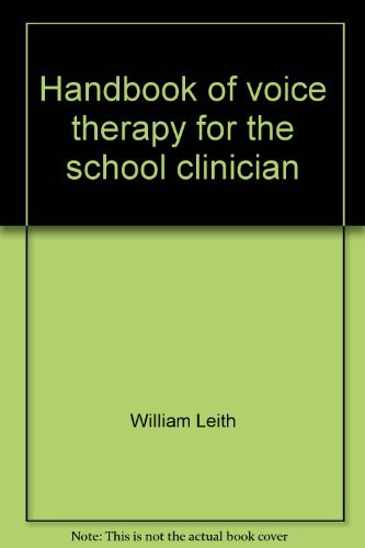 Handbook of voice therapy for the school clinician Books
