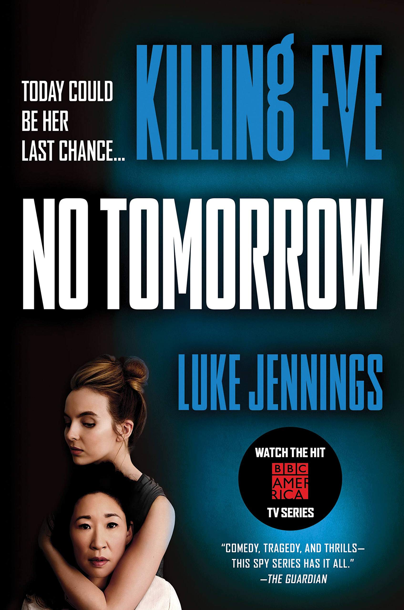 Killing Eve: No Tomorrow (Killing Eve, 2) Suspense & Thrillers