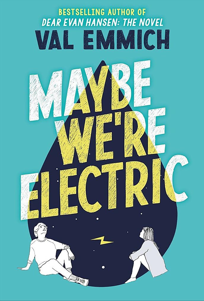 Maybe We're Electric Fiction books for children