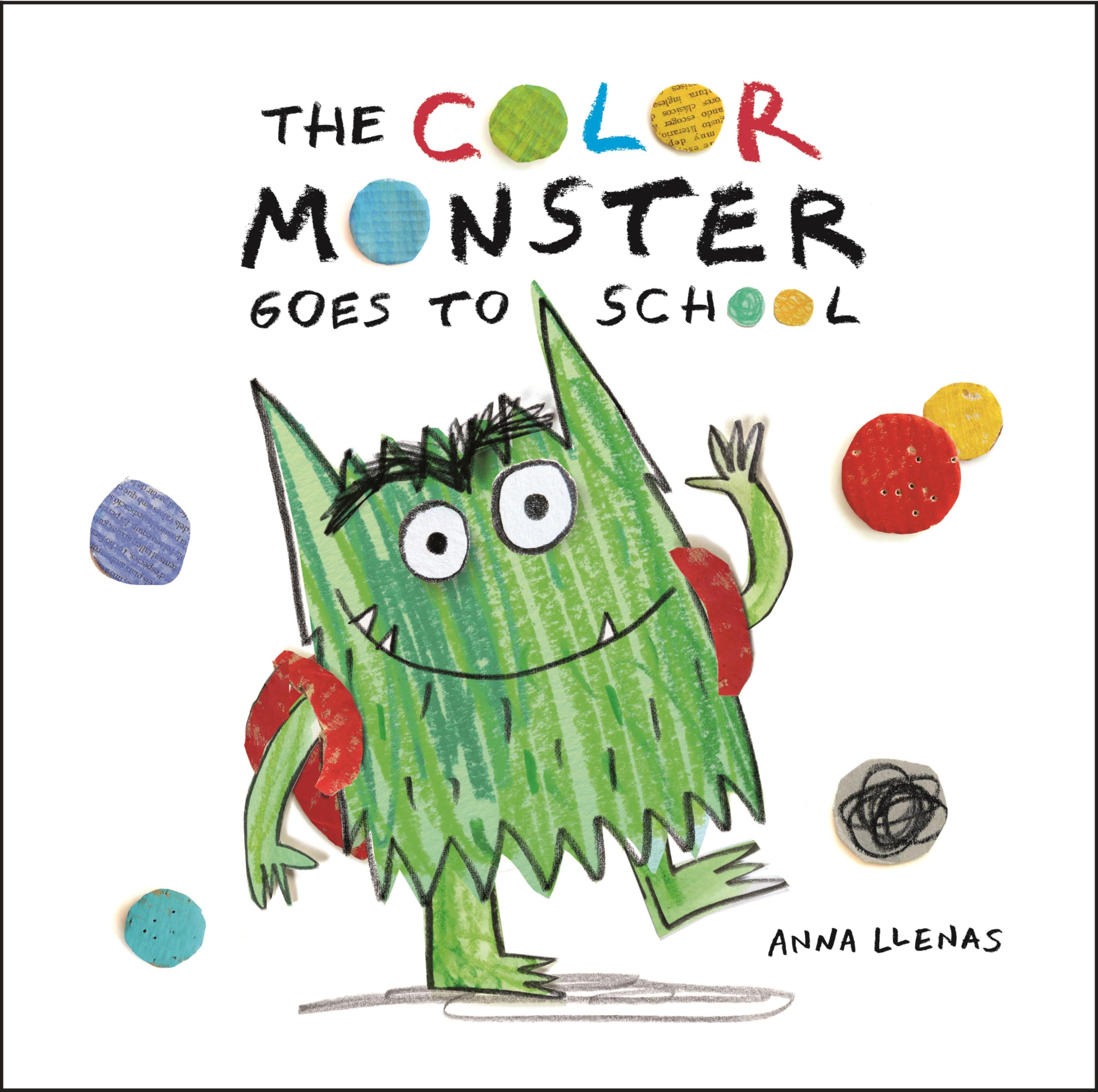 The Color Monster Goes to School (The Color Monster, 2) Non-fiction