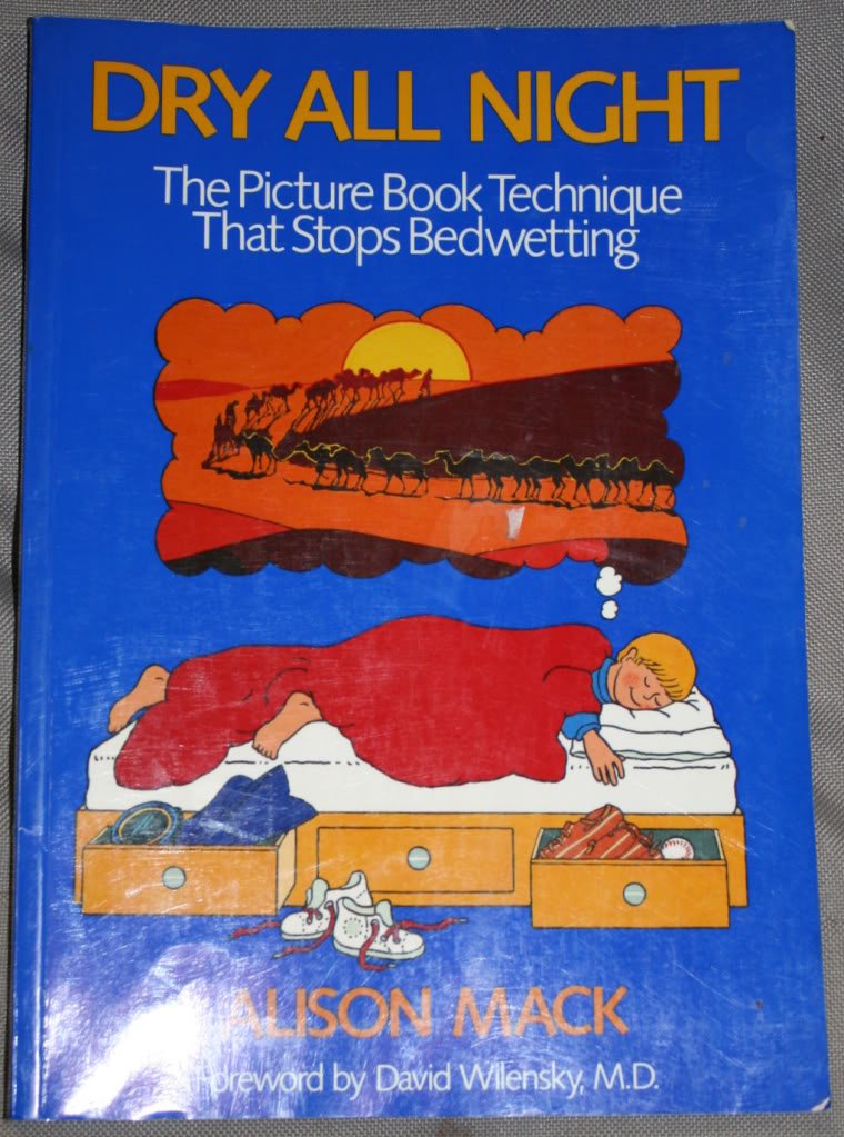 Dry All Night: The Picture Book Technique That Stops Bedwetting Books