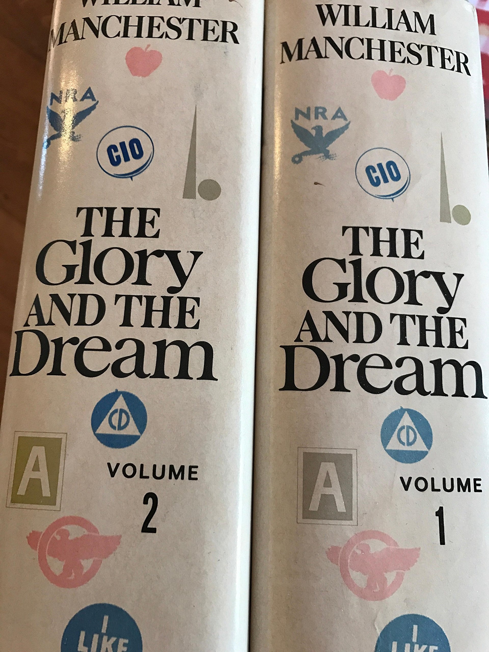 The Glory and the Dream: A Narrative History of America, 1932-1972 Politics & History