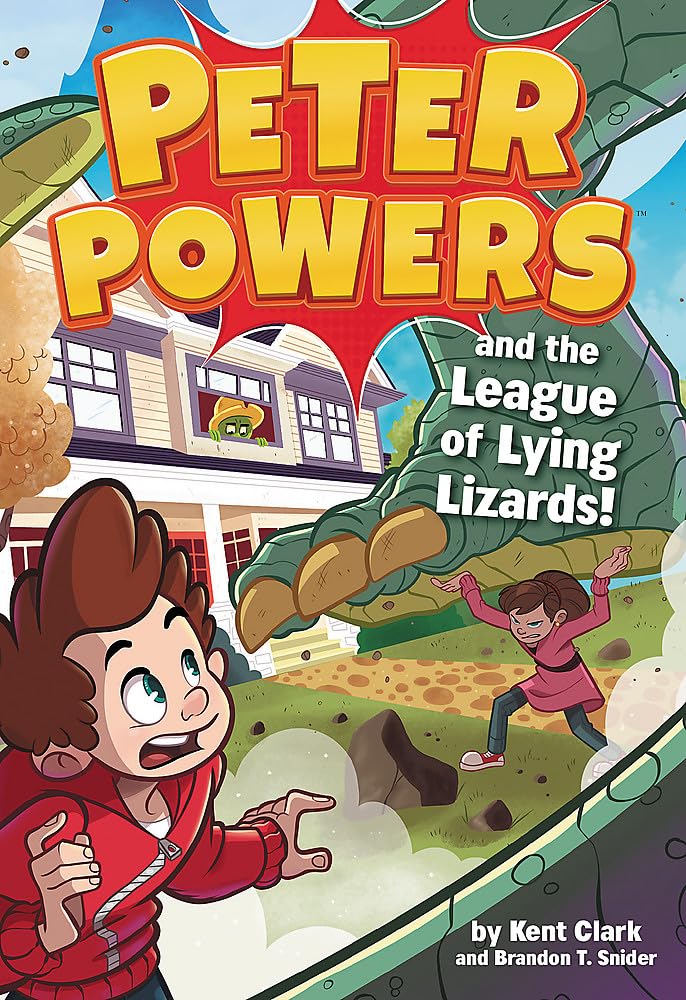 Peter Powers and the League of Lying Lizards! (Peter Powers, 4, Band 4) Novels & Short Stories
