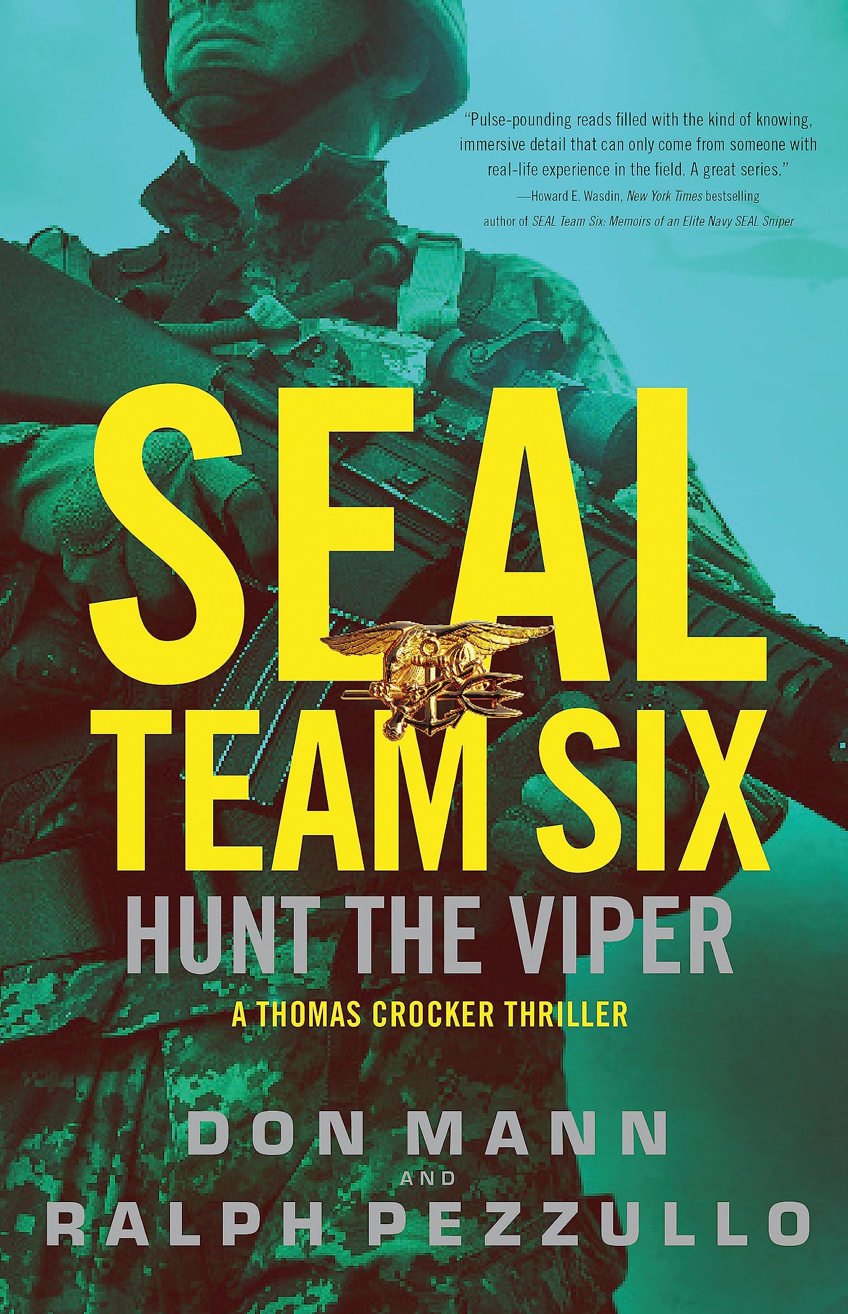 SEAL Team Six: Hunt the Viper (A Thomas Crocker Thriller, 7) Action & Adventure