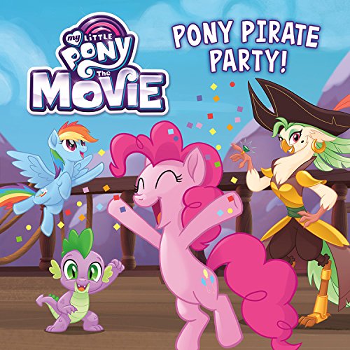 My Little Pony: The Movie: Pony Pirate Party! Non-fiction