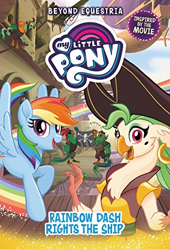 My Little Pony: Beyond Equestria: Rainbow Dash Rights the Ship Non-fiction
