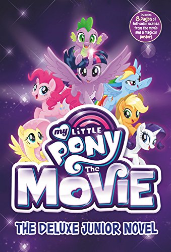 My Little Pony: The Movie: The Deluxe Junior Novel Non-fiction