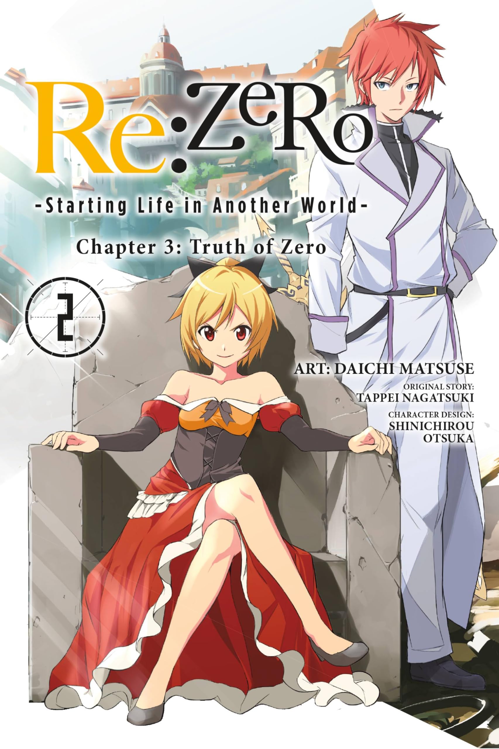 re:Zero Starting Life in Another World, Chapter 3: Truth of Zero, Vol. 2 (manga) (RE ZERO SLIAW CHAPTER 3 TRUTH ZERO GN, Band 2) Manga