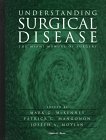 Understanding Surgical Disease: The Miami Manual of Surgery book