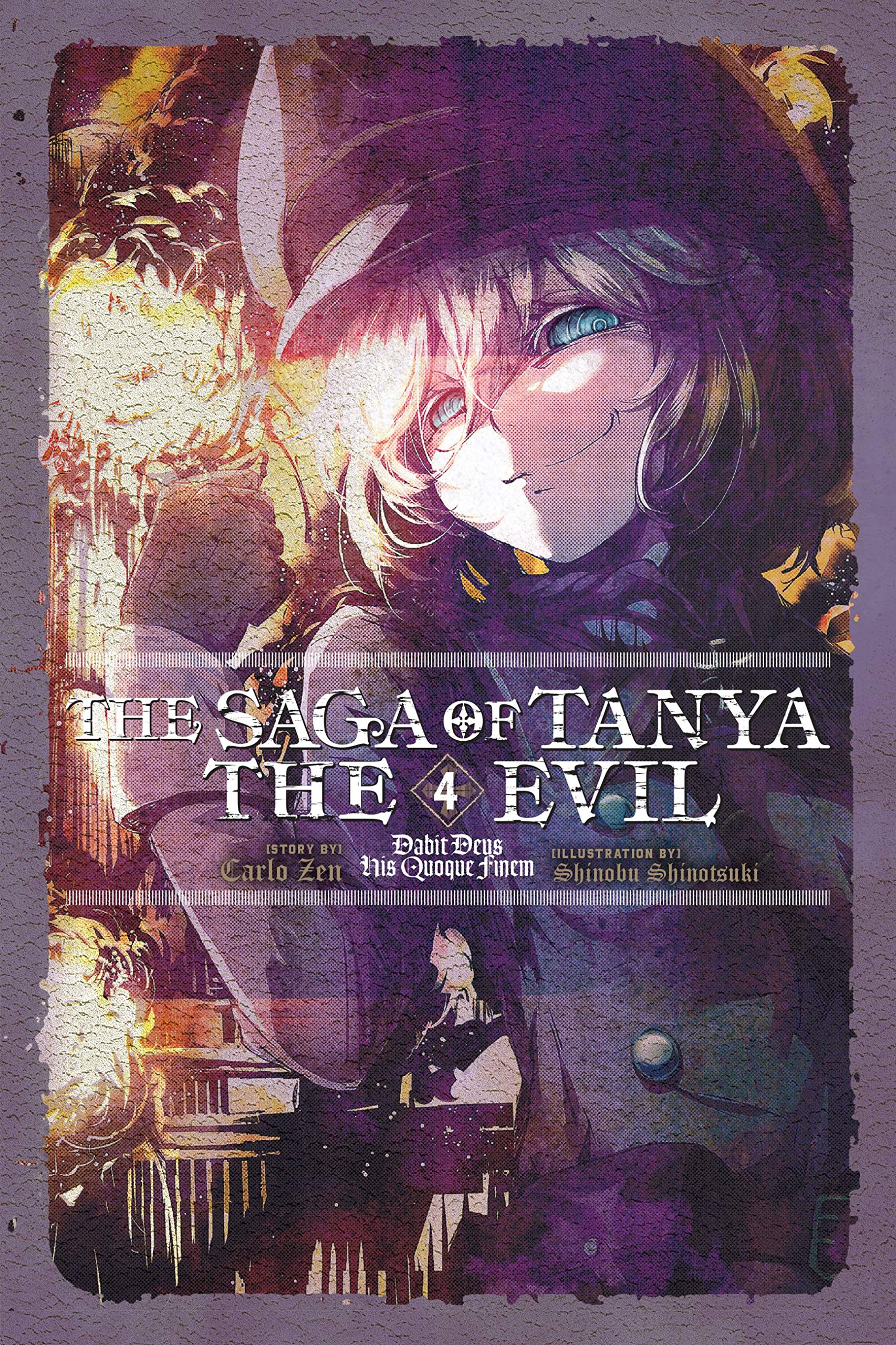 The Saga of Tanya the Evil, Vol. 4 (light novel): Dabit Deus His Quoque Finem (SAGA OF TANYA EVIL LIGHT NOVEL SC, Band 4) Historical Fiction