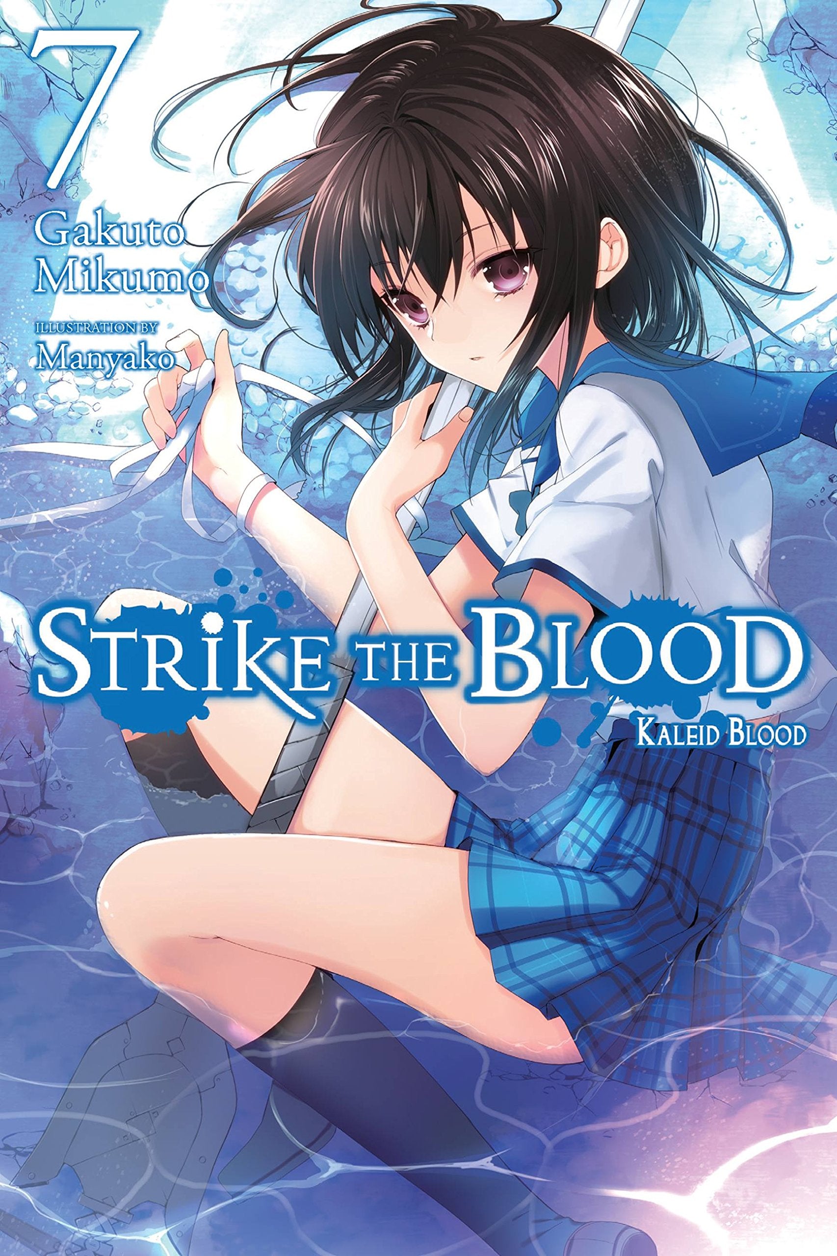Strike the Blood, Vol. 7 (light novel) book