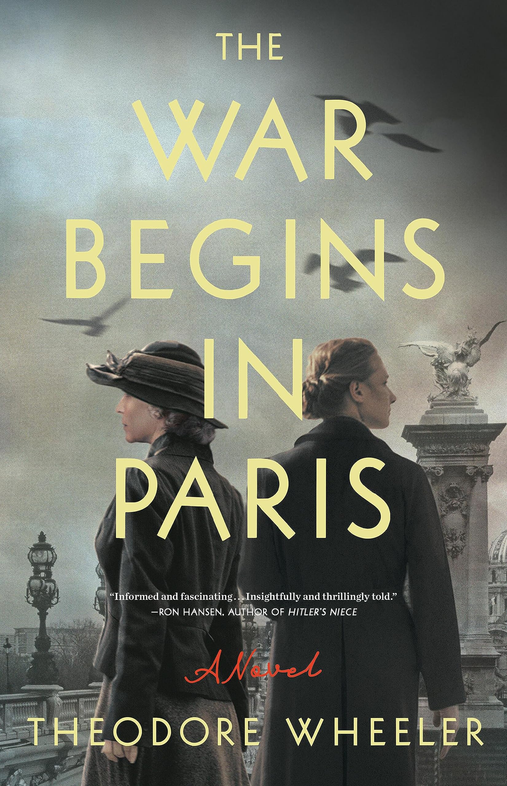 The War Begins in Paris: A Novel book