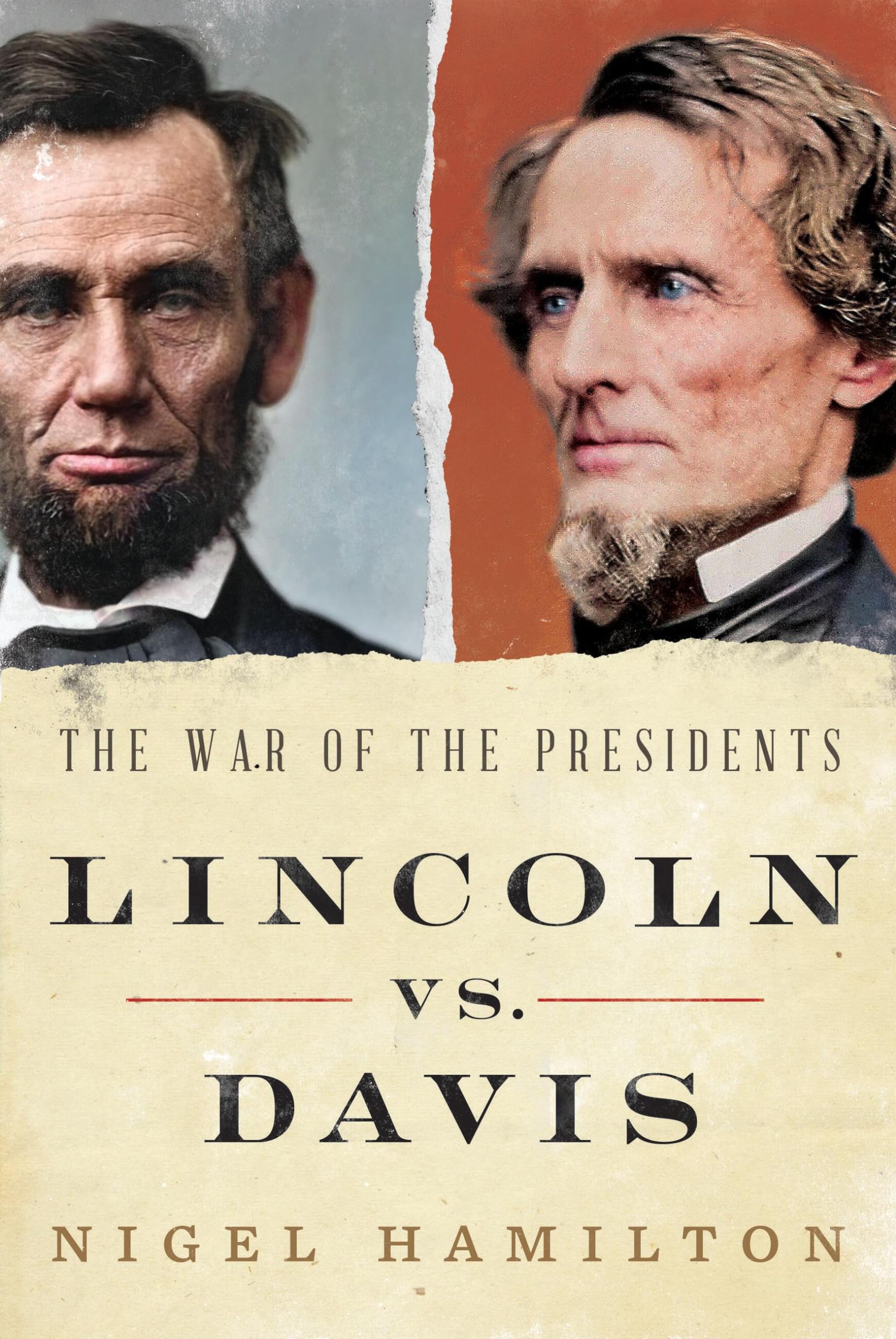 Lincoln vs. Davis: The War of the Presidents Memories
