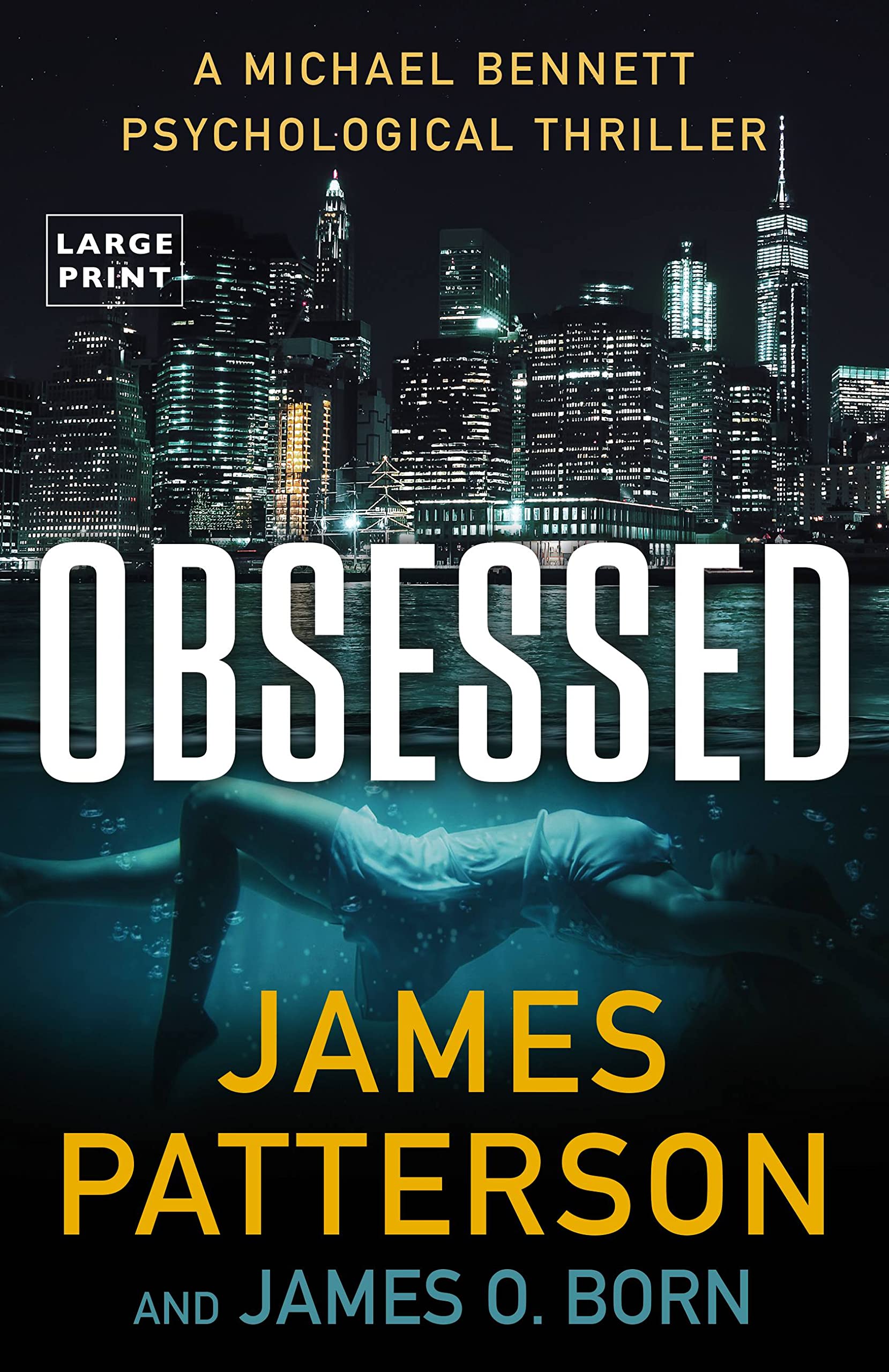 Obsessed: A Michael Bennett Thriller (The Michael Bennett Psychological Thrillers) Detective & CSI
