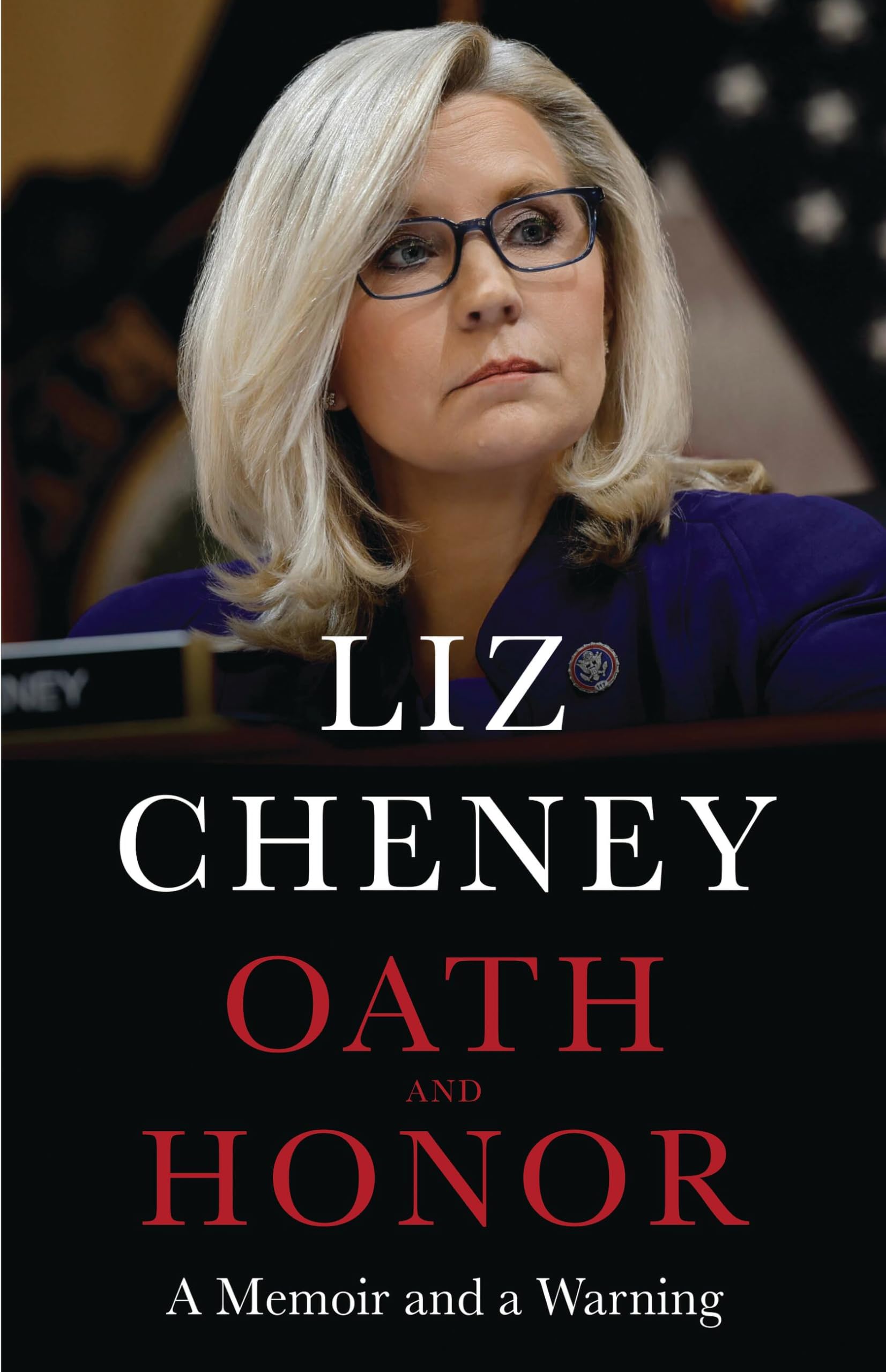 Oath and Honor: A Memoir and a Warning Politics & Society