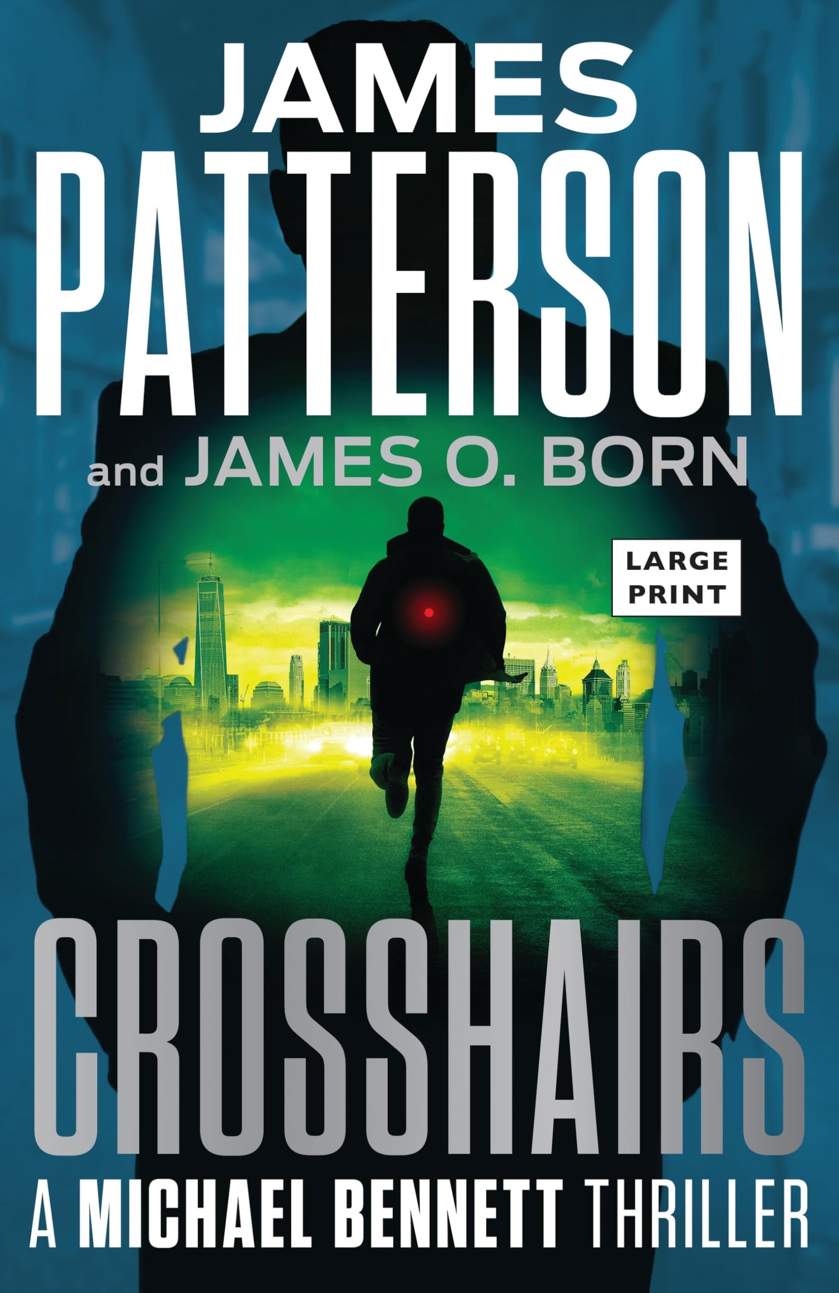 Crosshairs: A Michael Bennett Thriller (Detective Michael Bennet Thriller) Detective & CSI