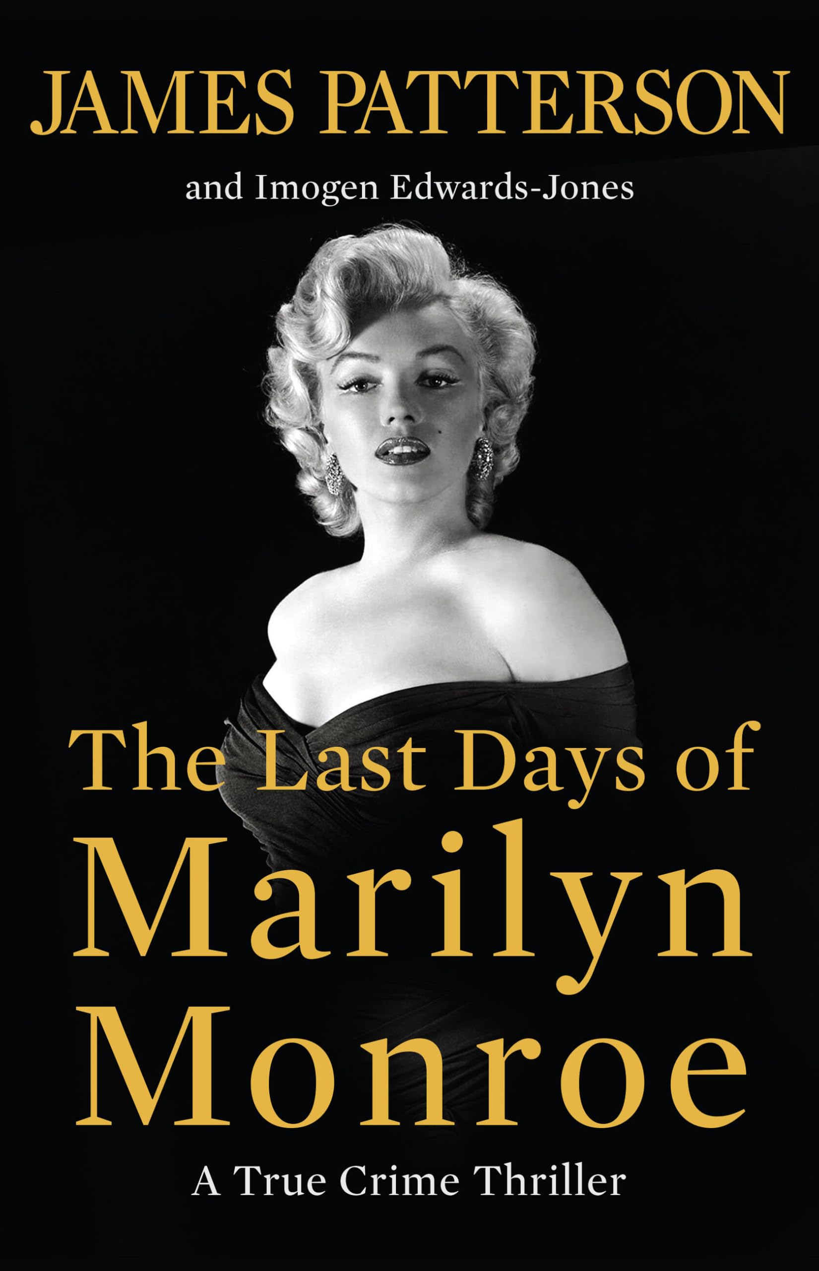 The Last Days of Marilyn Monroe Personalities