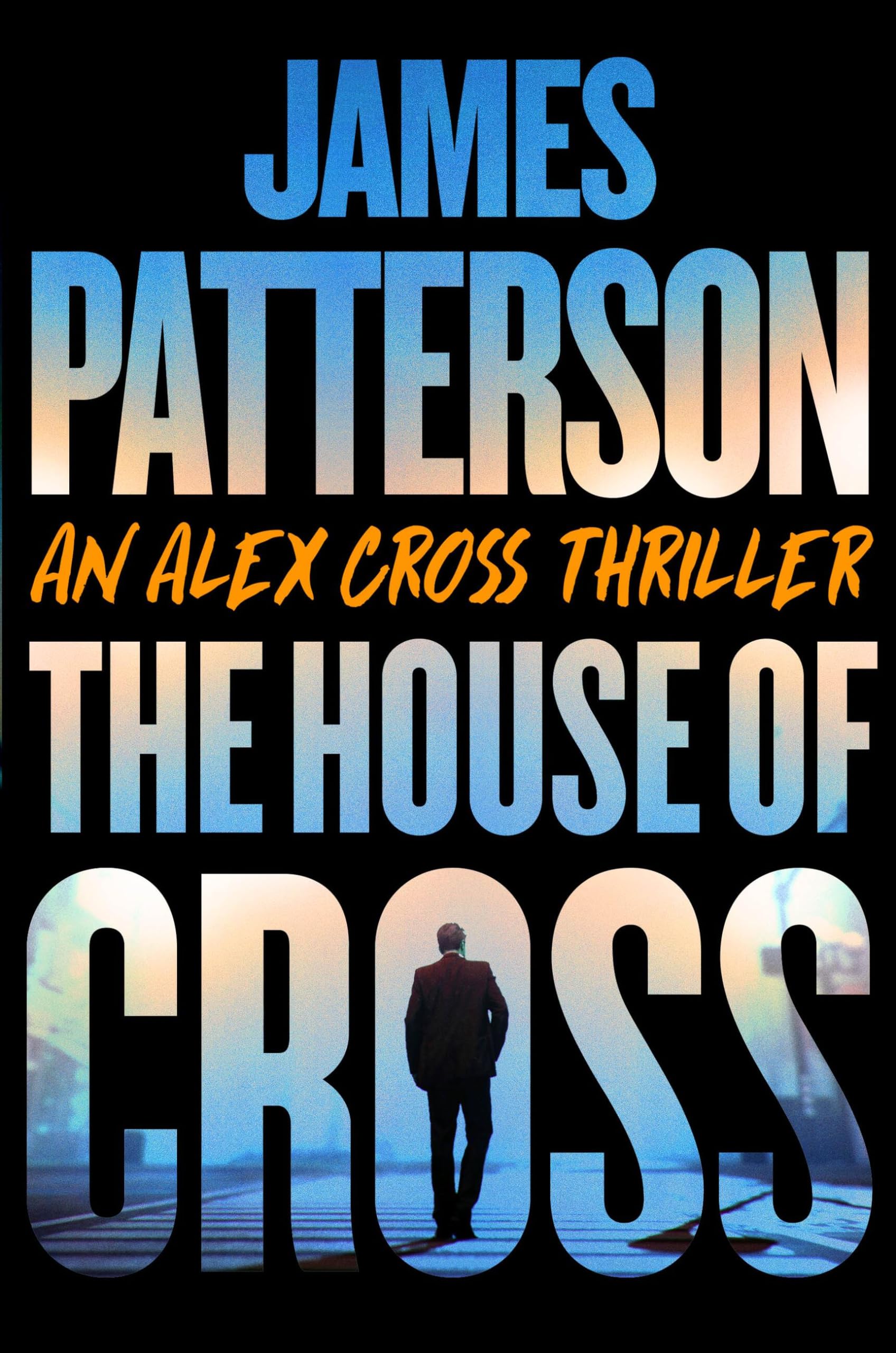 The House of Cross: An Alex Cross Thriller (Alex Cross, 30, Band 30) Contemporary literature