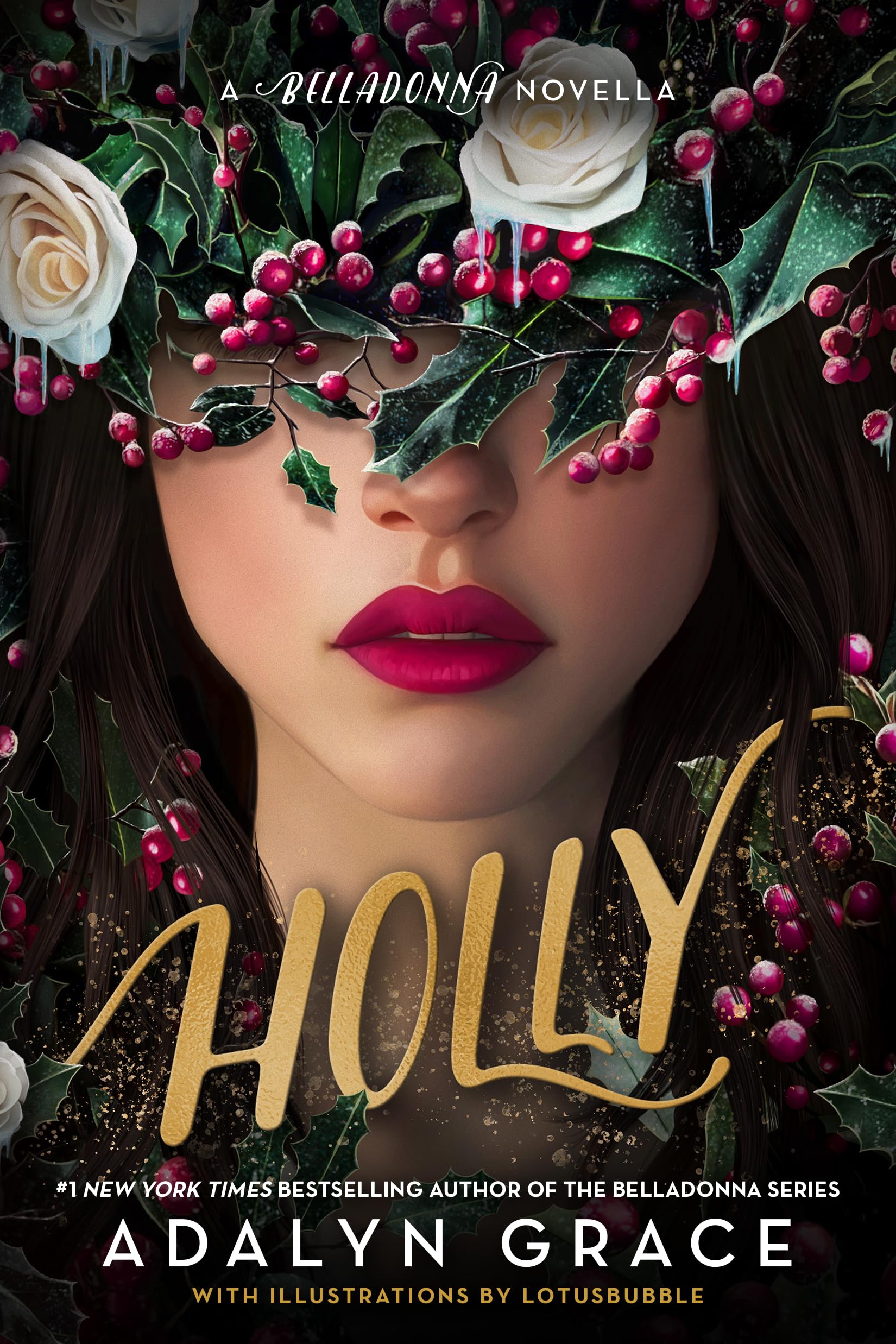 Holly: A Belladonna Novella Romance