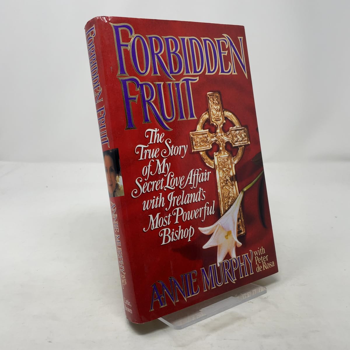Forbidden Fruit: The True Story of My Secret Love Affair With Ireland's Most Powerful Bishop Memories