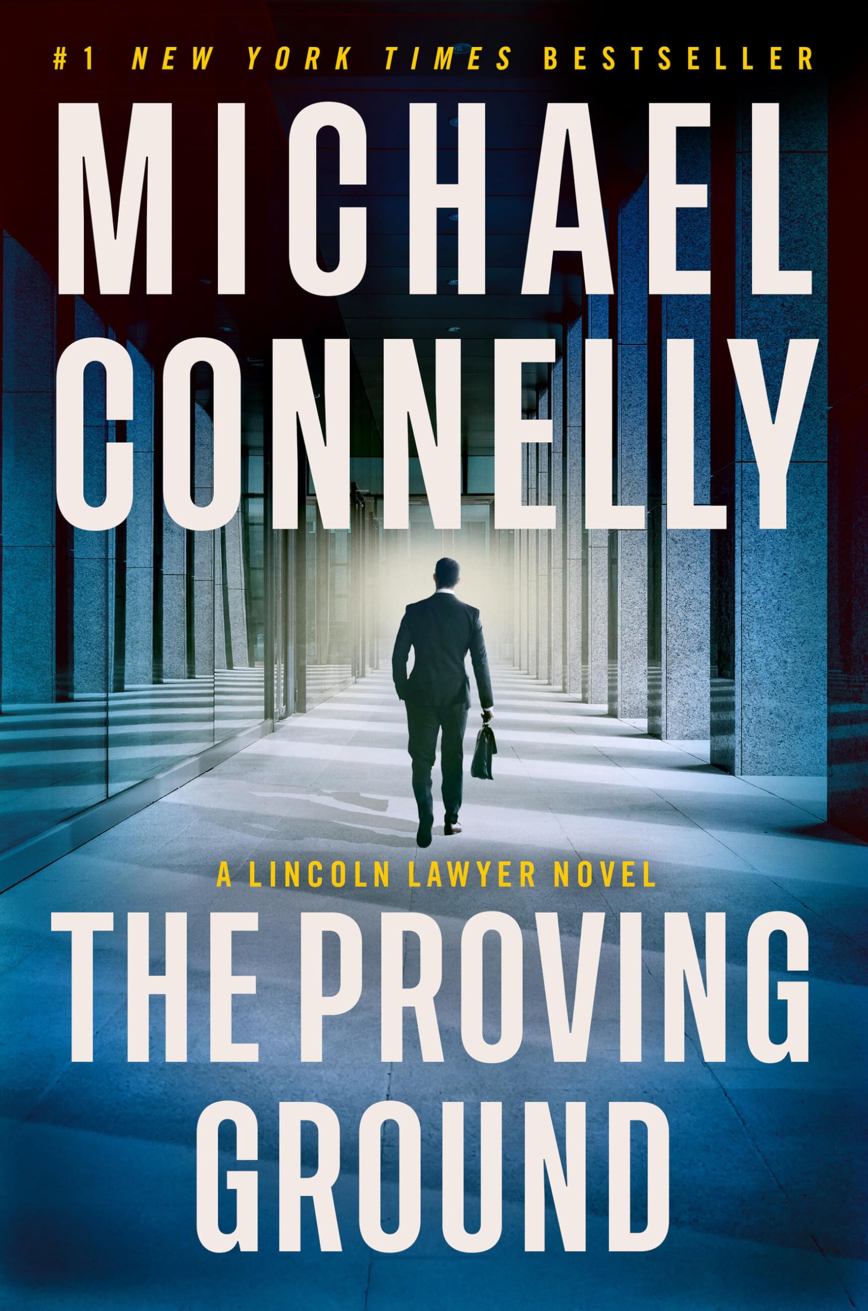 The Proving Ground: A Lincoln Lawyer Novel (Lincoln Lawyer, 8) Detective & CSI